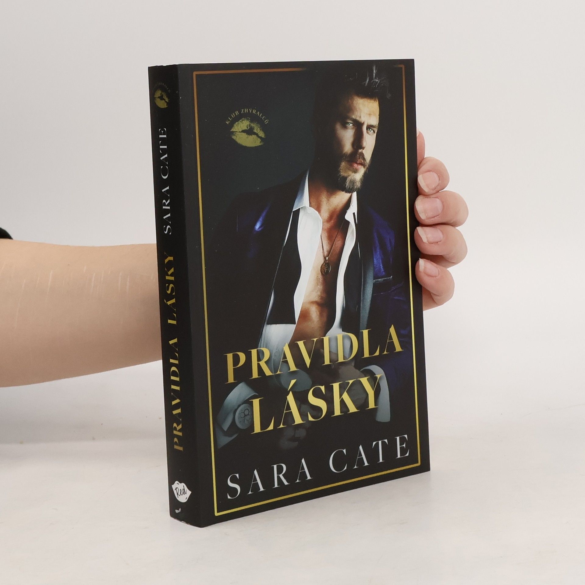 Klub zhýralců. Pravidla lásky