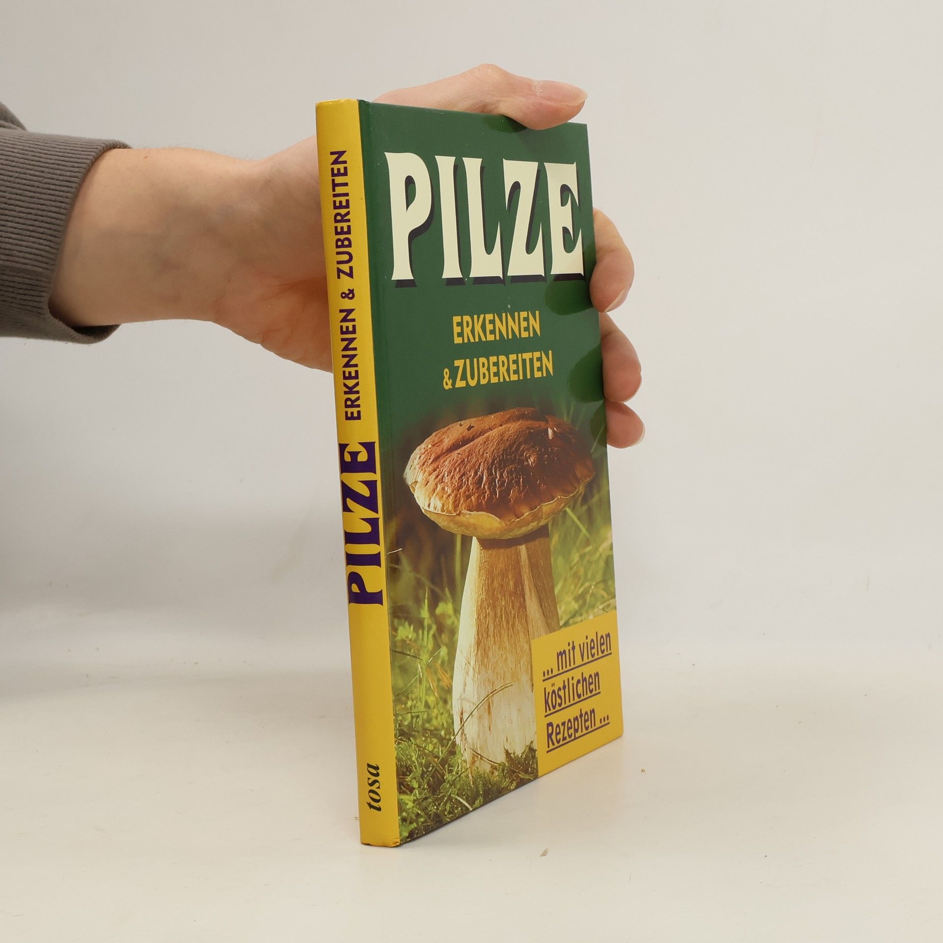 Pilze erkennen & zubereiten