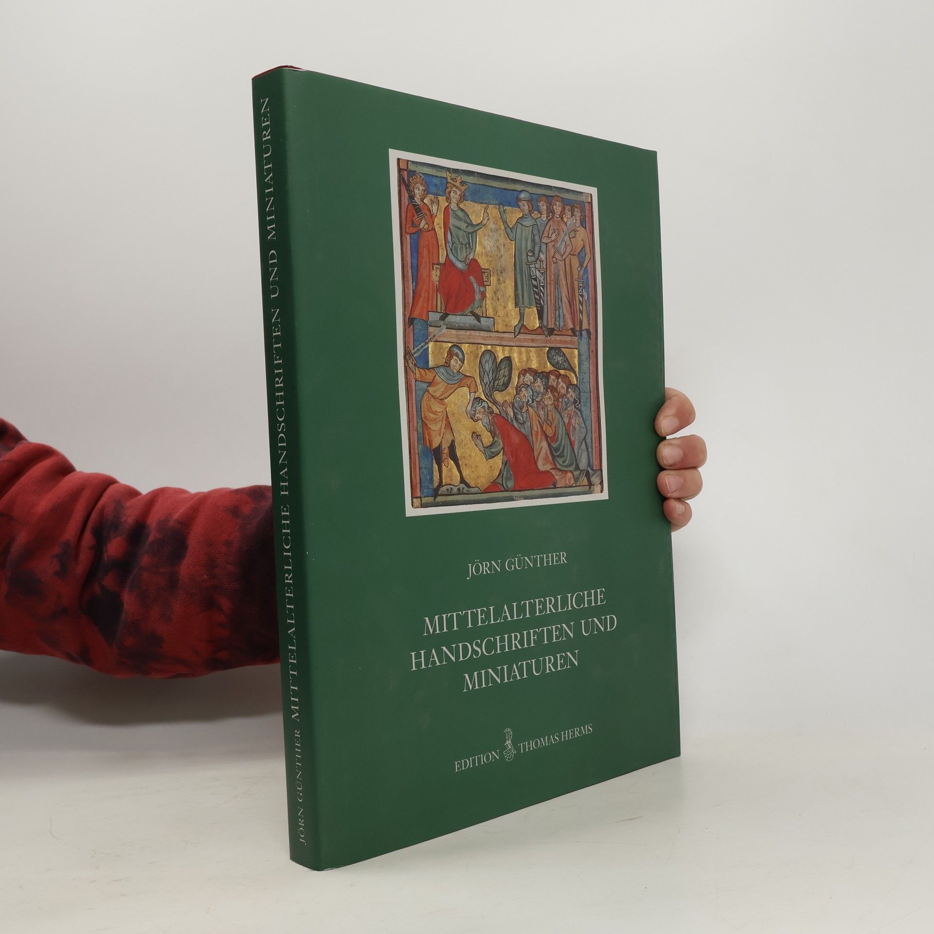 Jörn Günther Mittelalterliche Handschriften und Miniaturen
