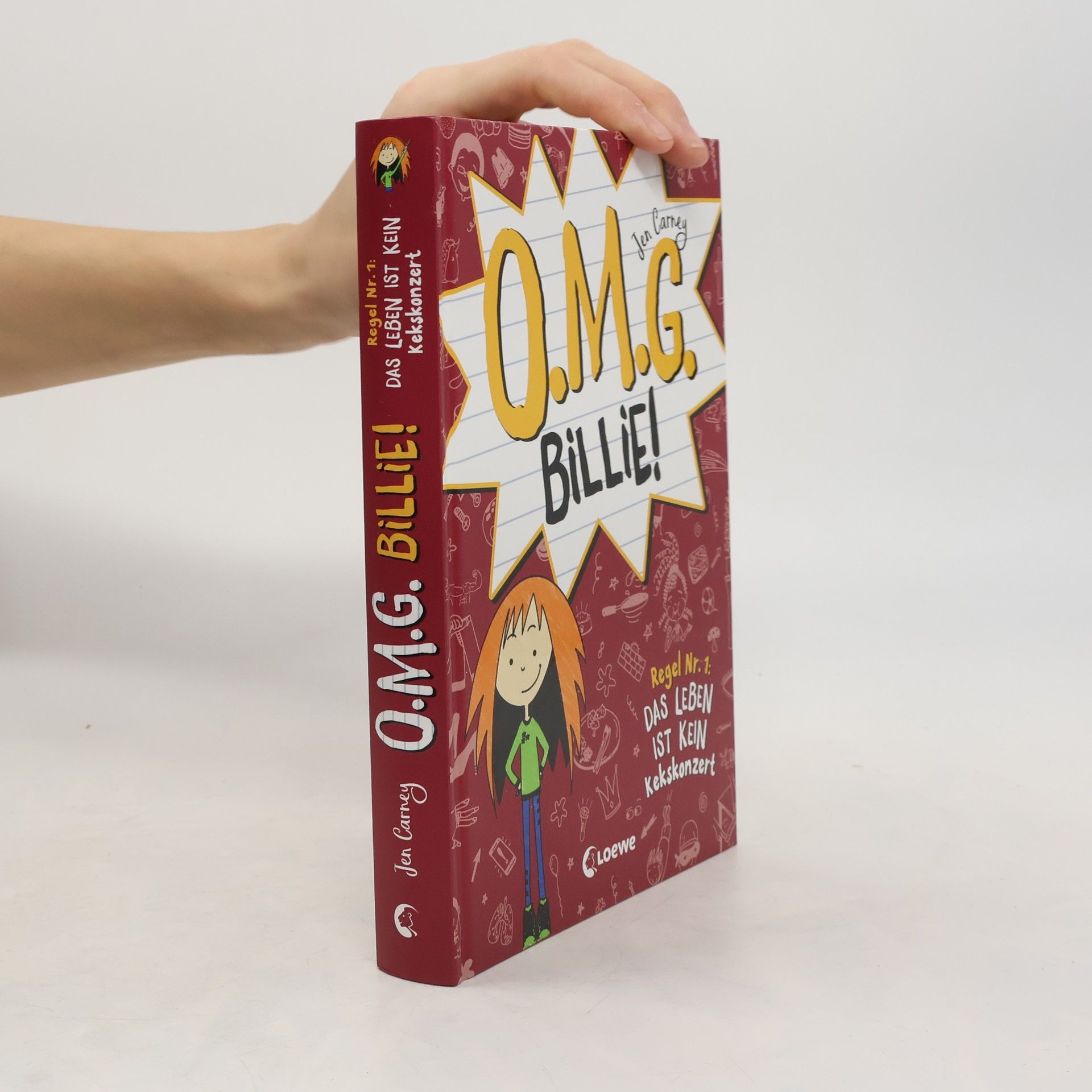 O.M.G. Billie! (Band 1) - Regel Nr. 1: Das Leben ist kein Kekskonzert