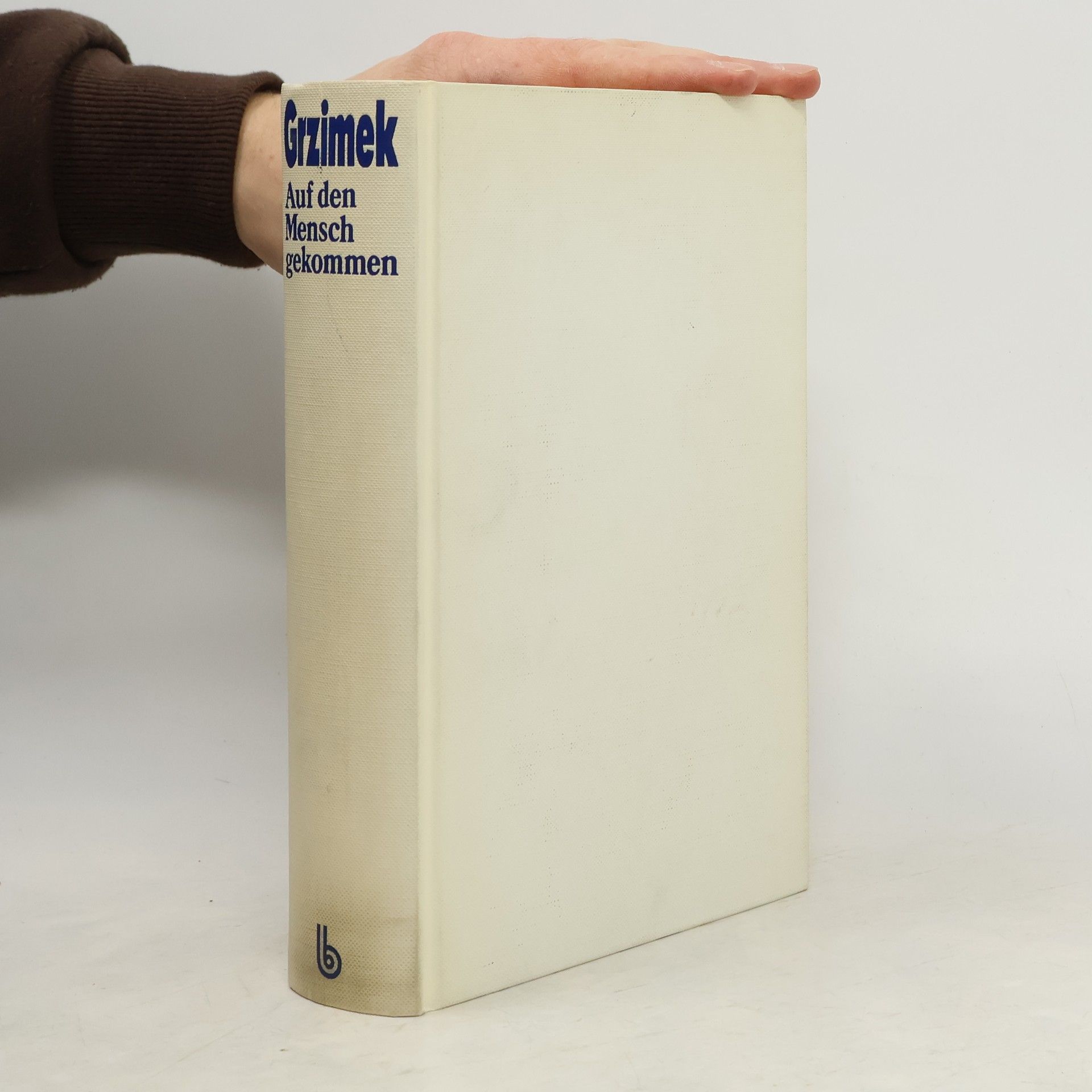 Collectif d'auteurs Auf den Mensch gekommen : Erfahrungen mit Leuten