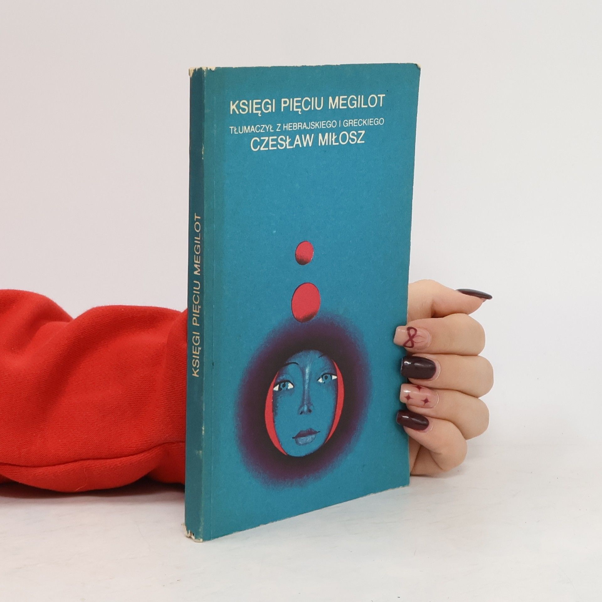 Czesław Miłosz Księgi pięciu Megilot