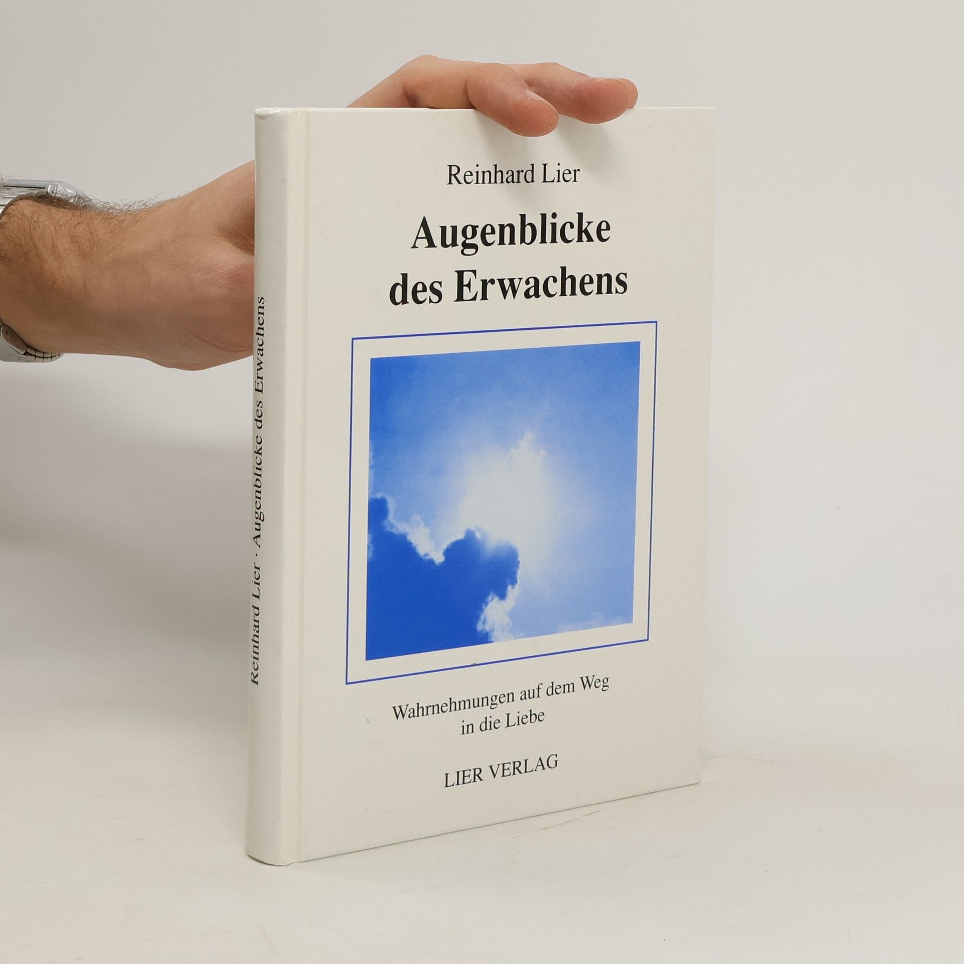 Reinhard Lier Augenblicke des Erwachens