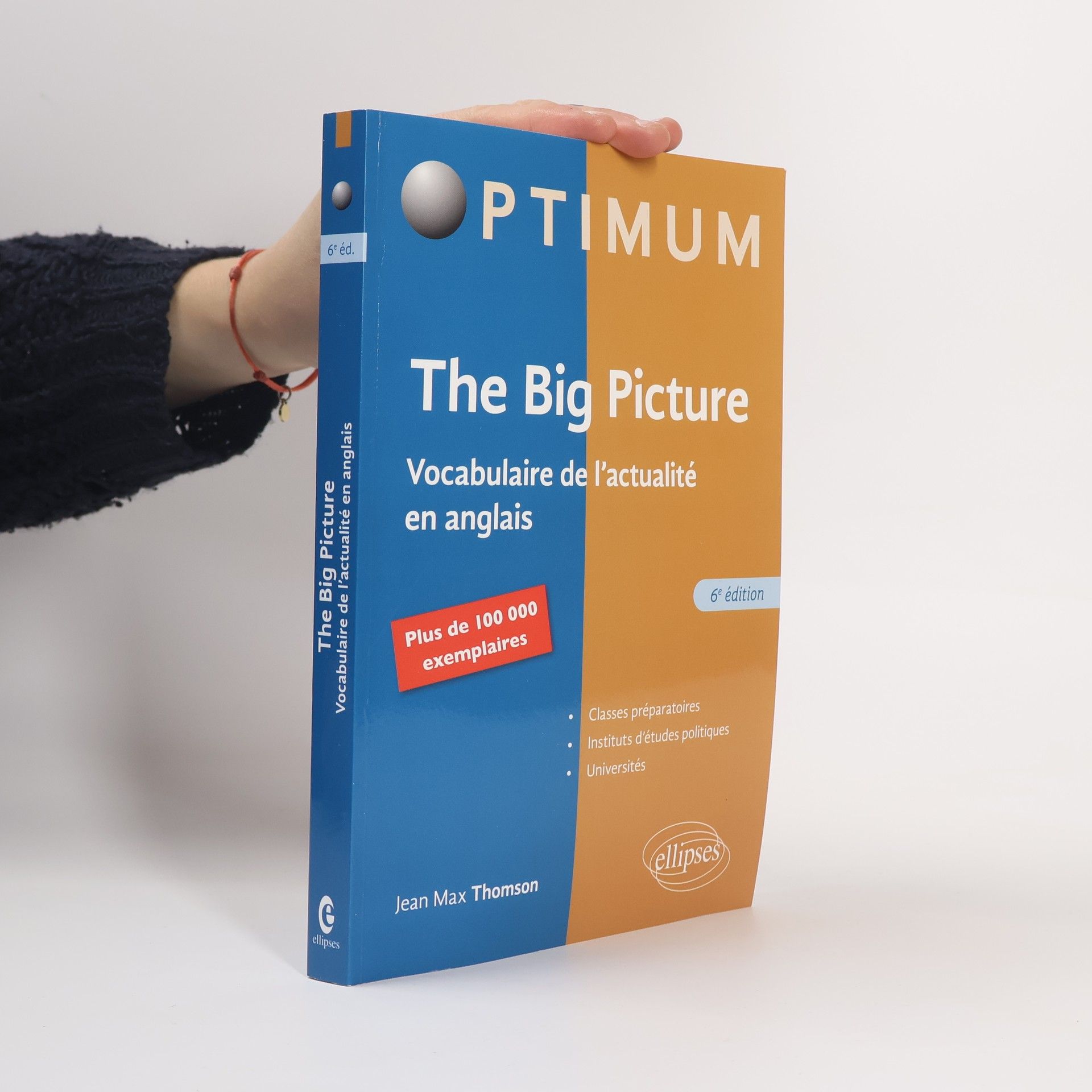 Jean Max Thomson The Big Picture - 6e édition (Optimum)