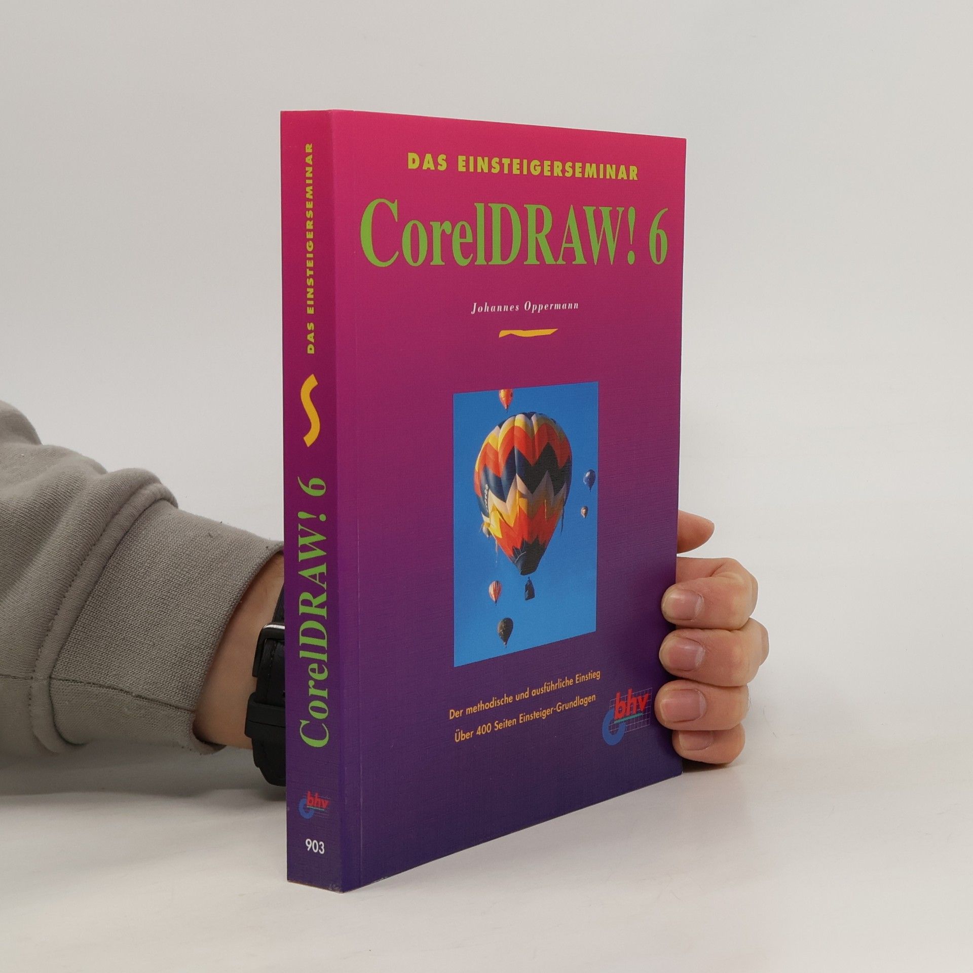 Das Einsteigerseminar CorelDRAW! 6