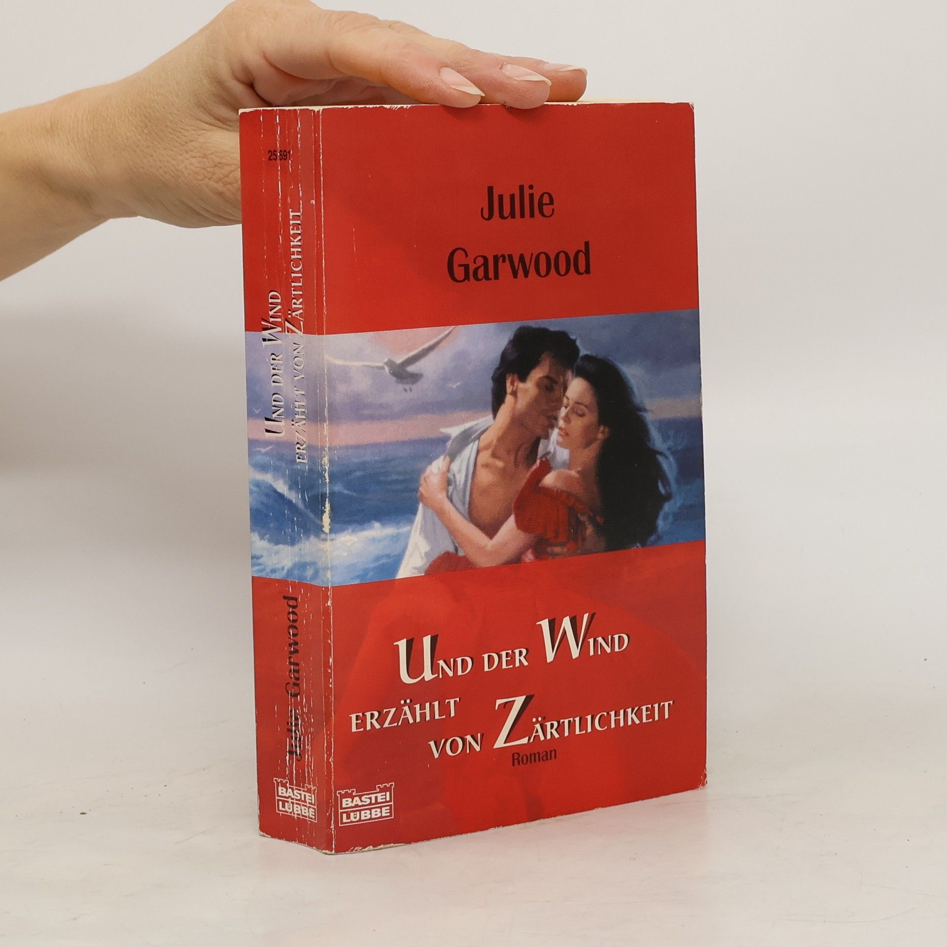 Julie Garwood Und der Wind erzählt von Zärtlichkeit