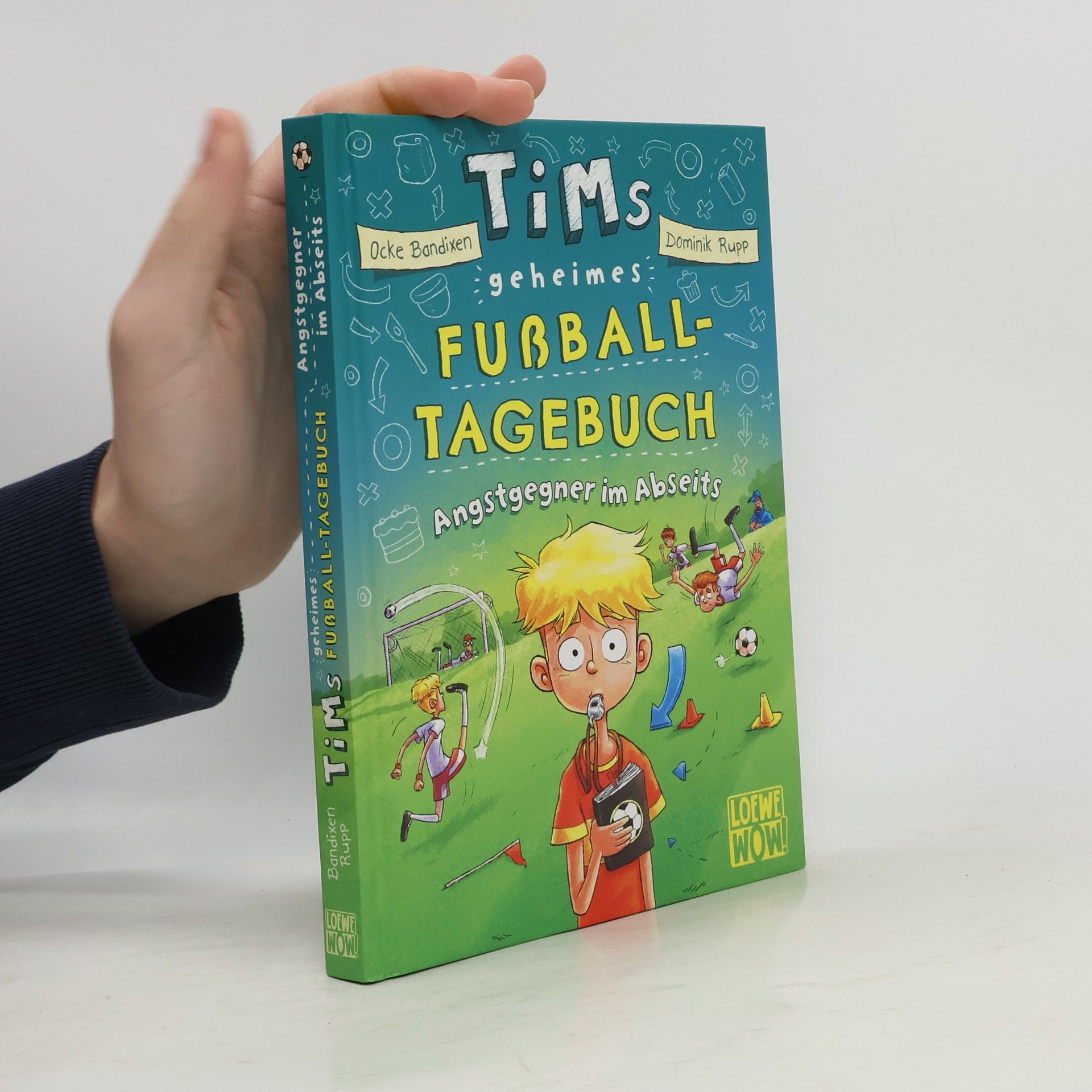 Tims geheimes Fußball-Tagebuch (Band 3) - Angstgegner im Abseits