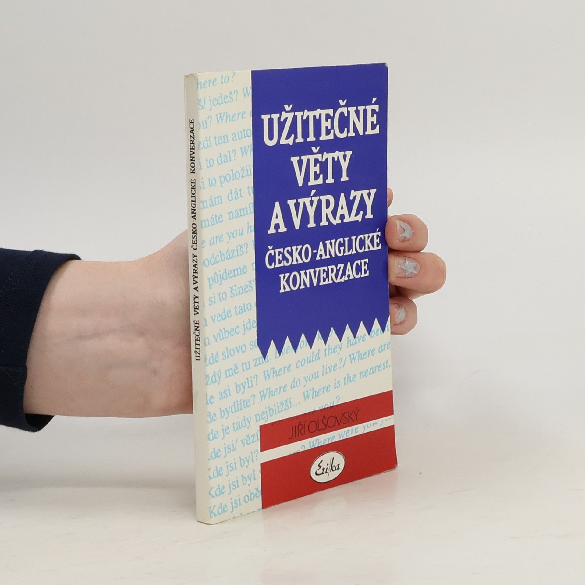 Jiří Olšovský Užitečné věty a výrazy česko-anglické konverzace