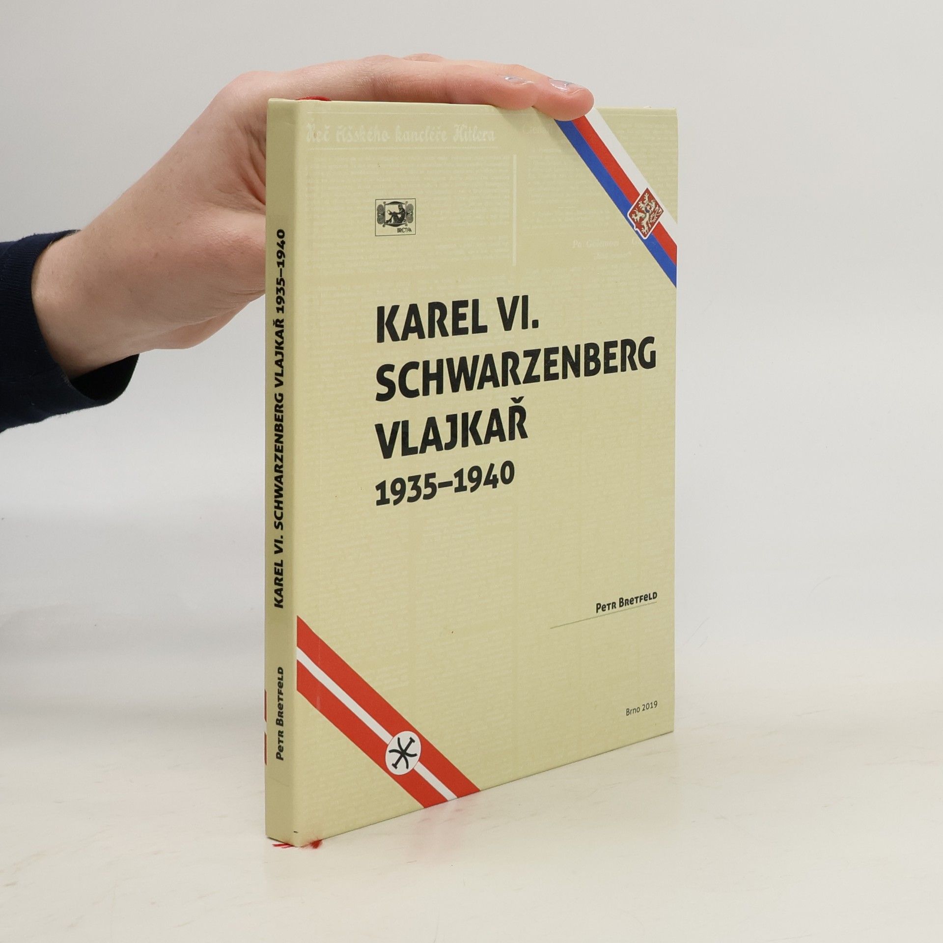 Petr Bretfeld Karel VI. Schwarzenberg vlajkař 1935–1940