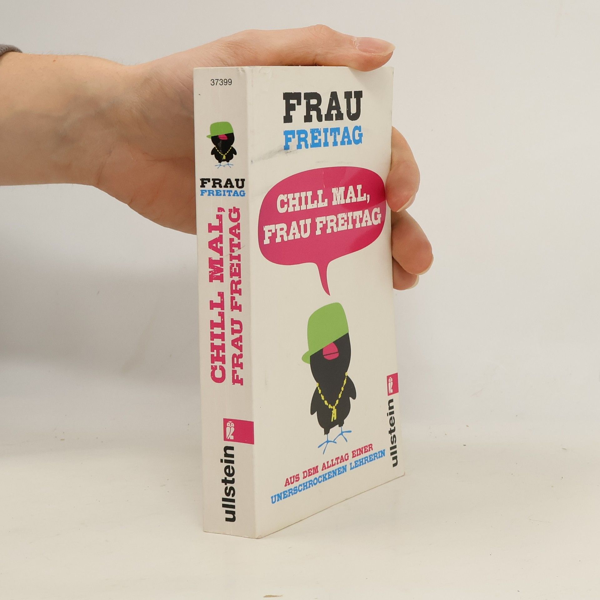 Chill mal, frau freitag