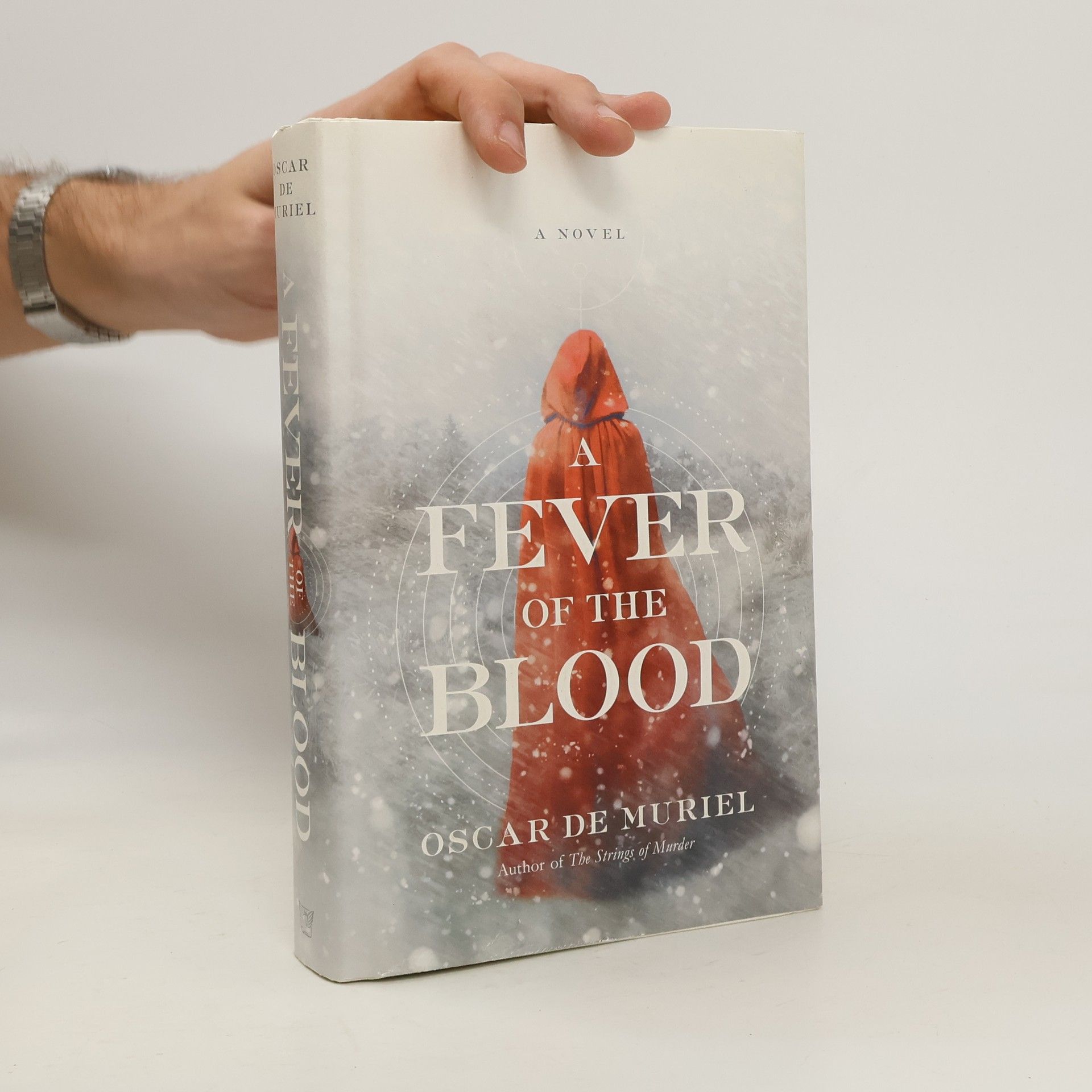 Oscar de Muriel A Fever of the Blood