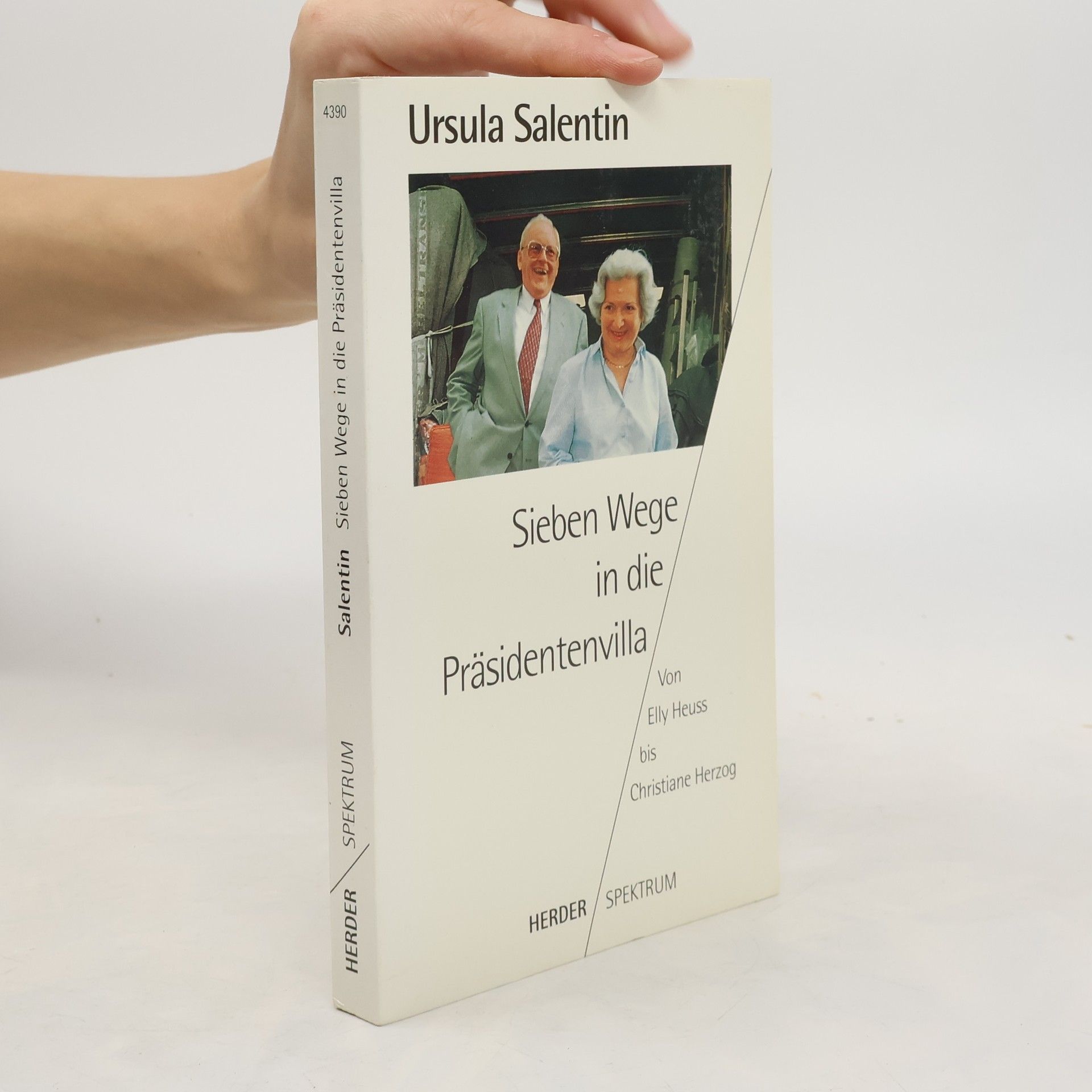 Ursula Salentin Sieben Wege in die Präsidentenvilla