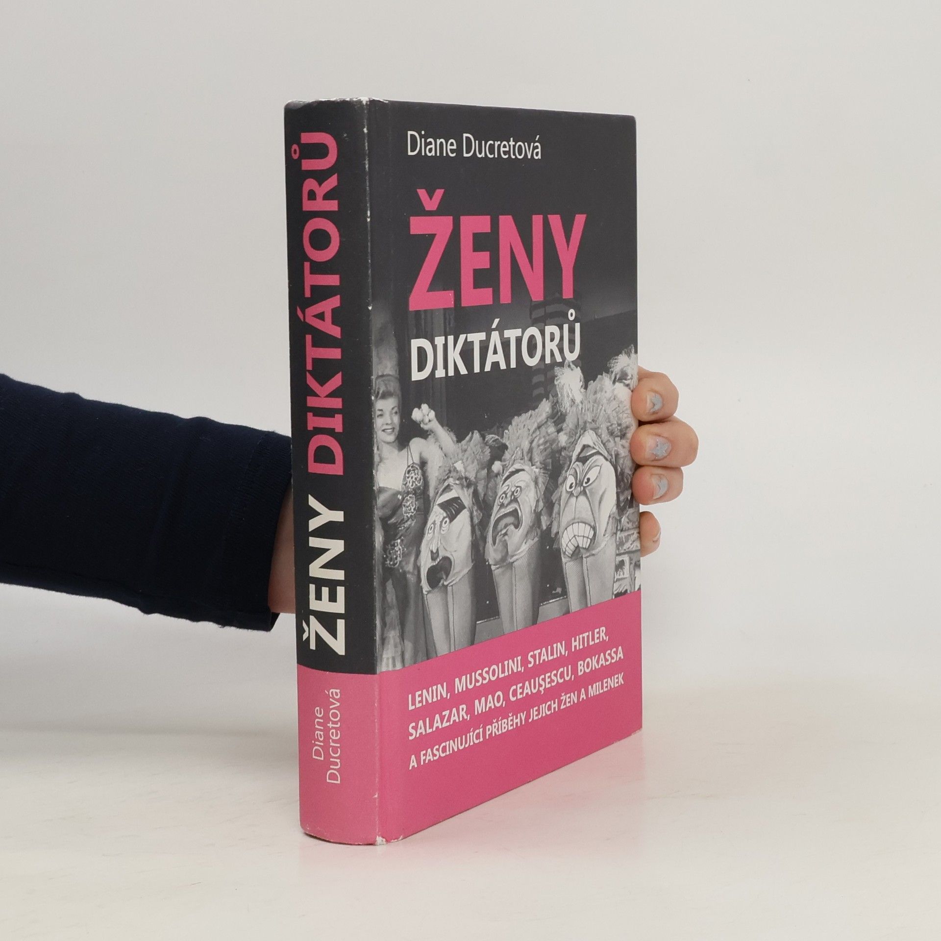 Diane Ducret Ženy diktátorů