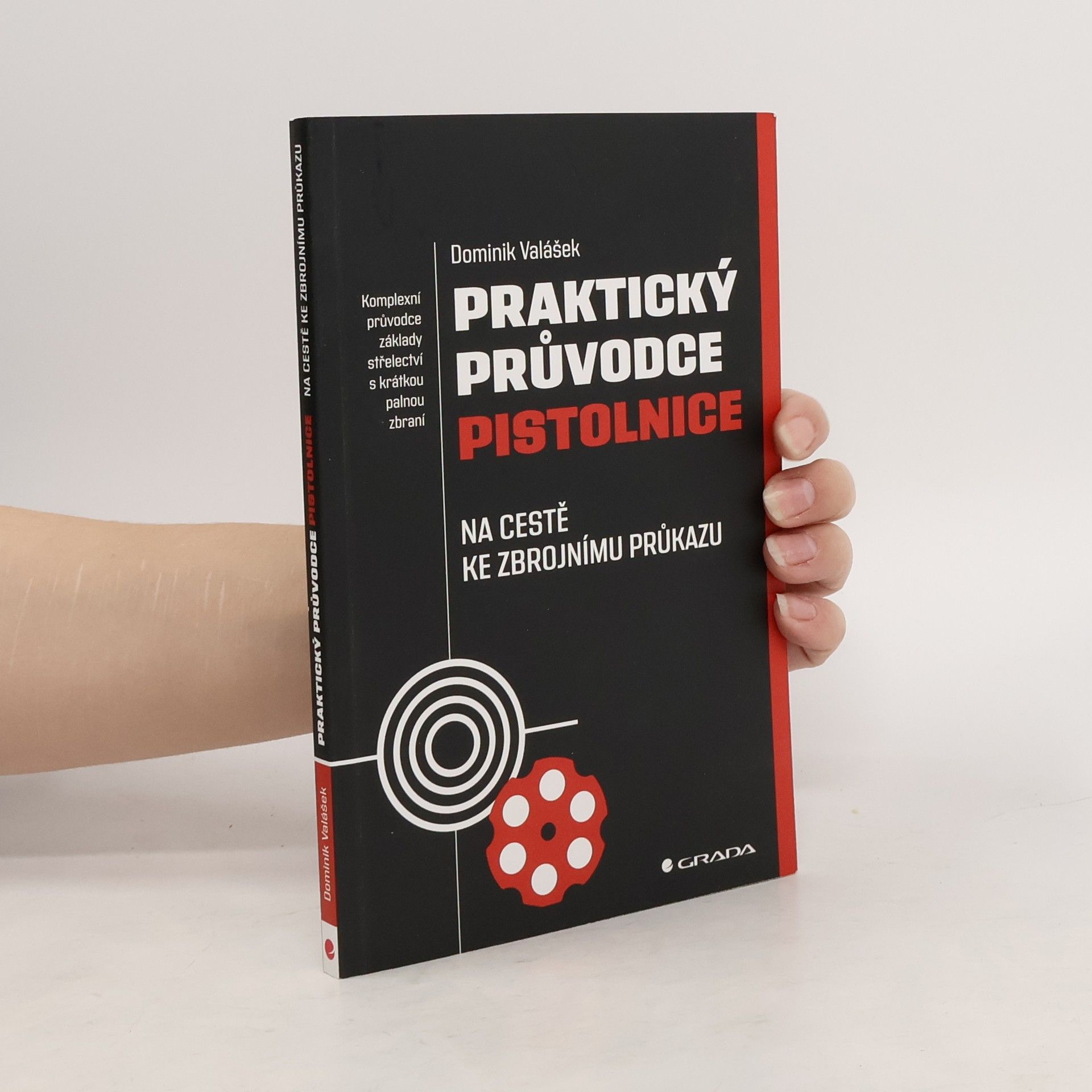 Dominik Valášek Praktický průvodce pistolnice