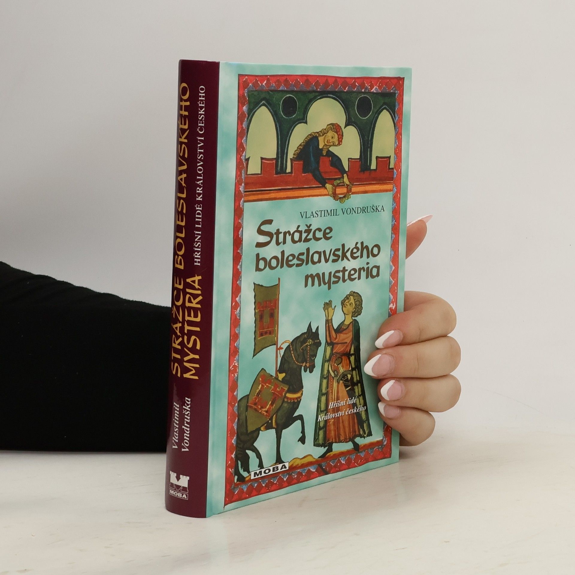 Vlastimil Vondruška Strážce boleslavského mysteria