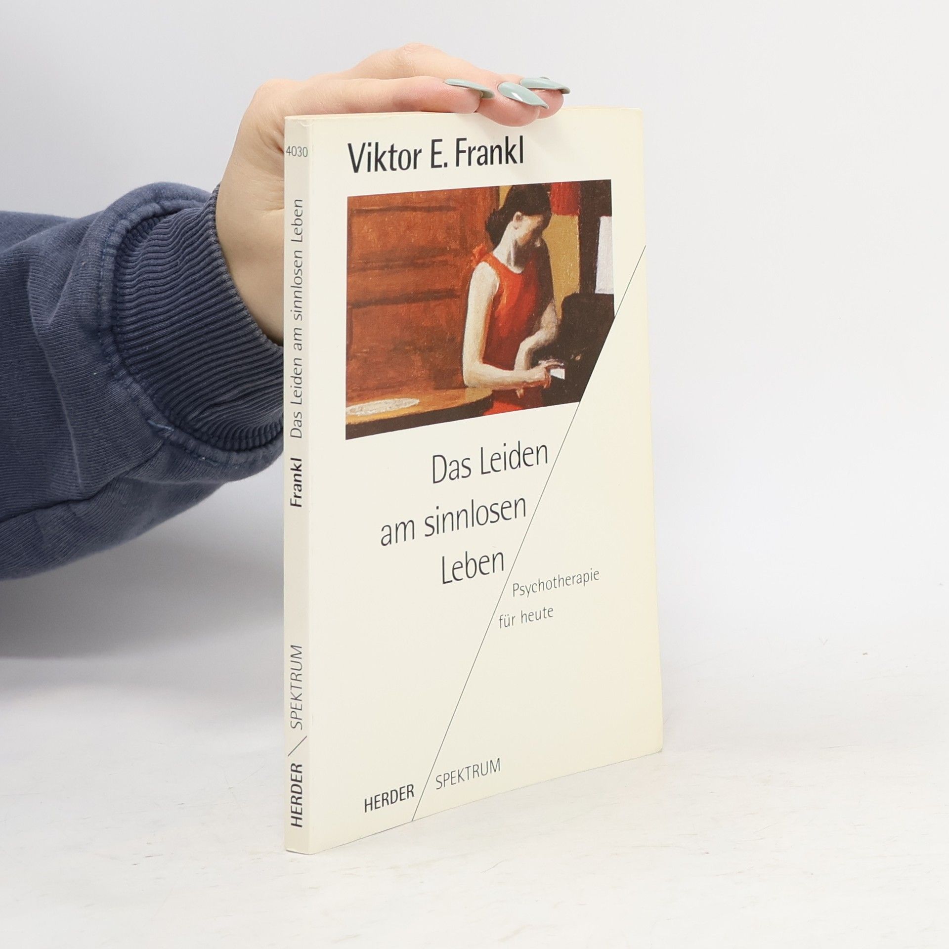 Viktor Frankl Das Leiden am sinnlosen Leben