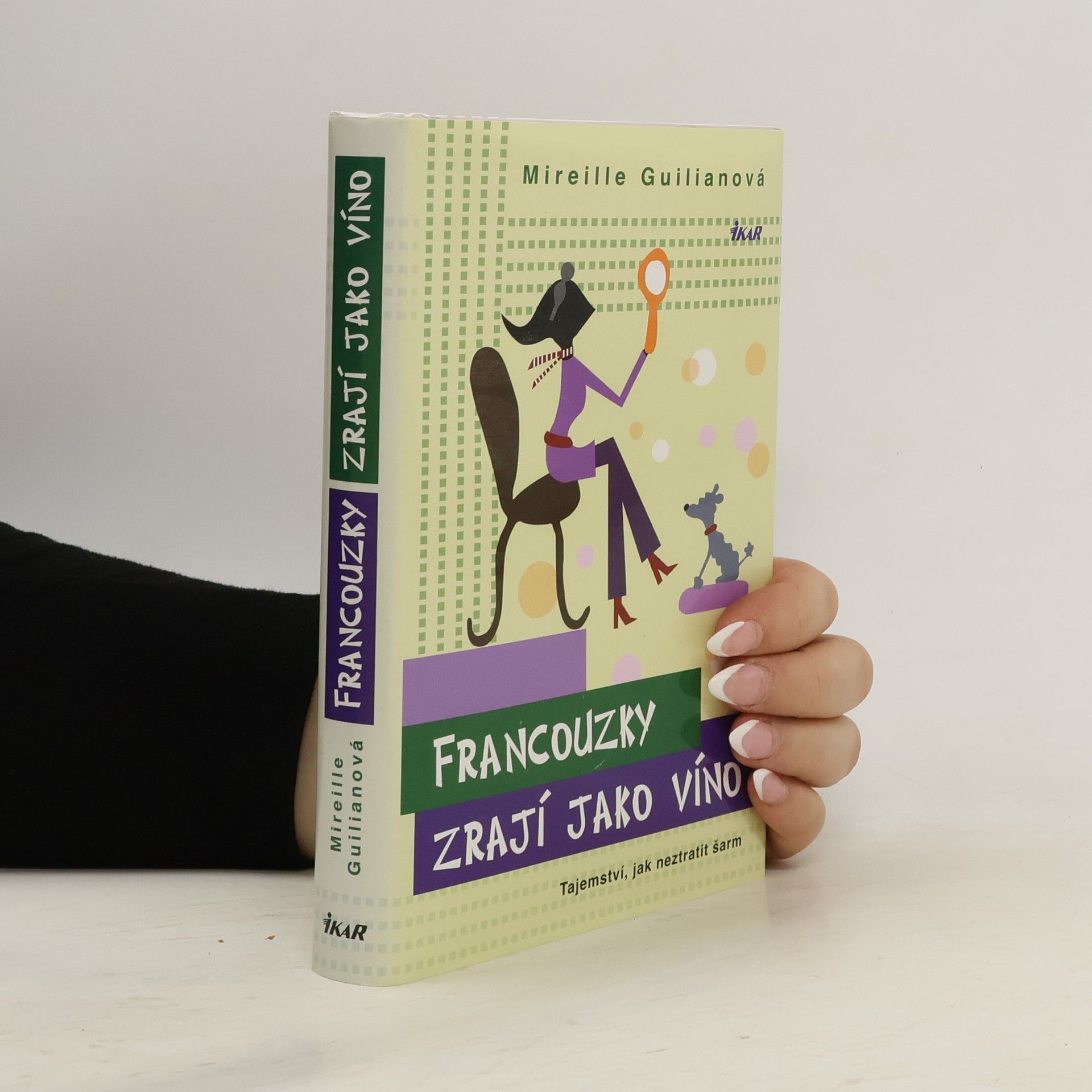 Mireille Guiliano Francouzky zrají jako víno