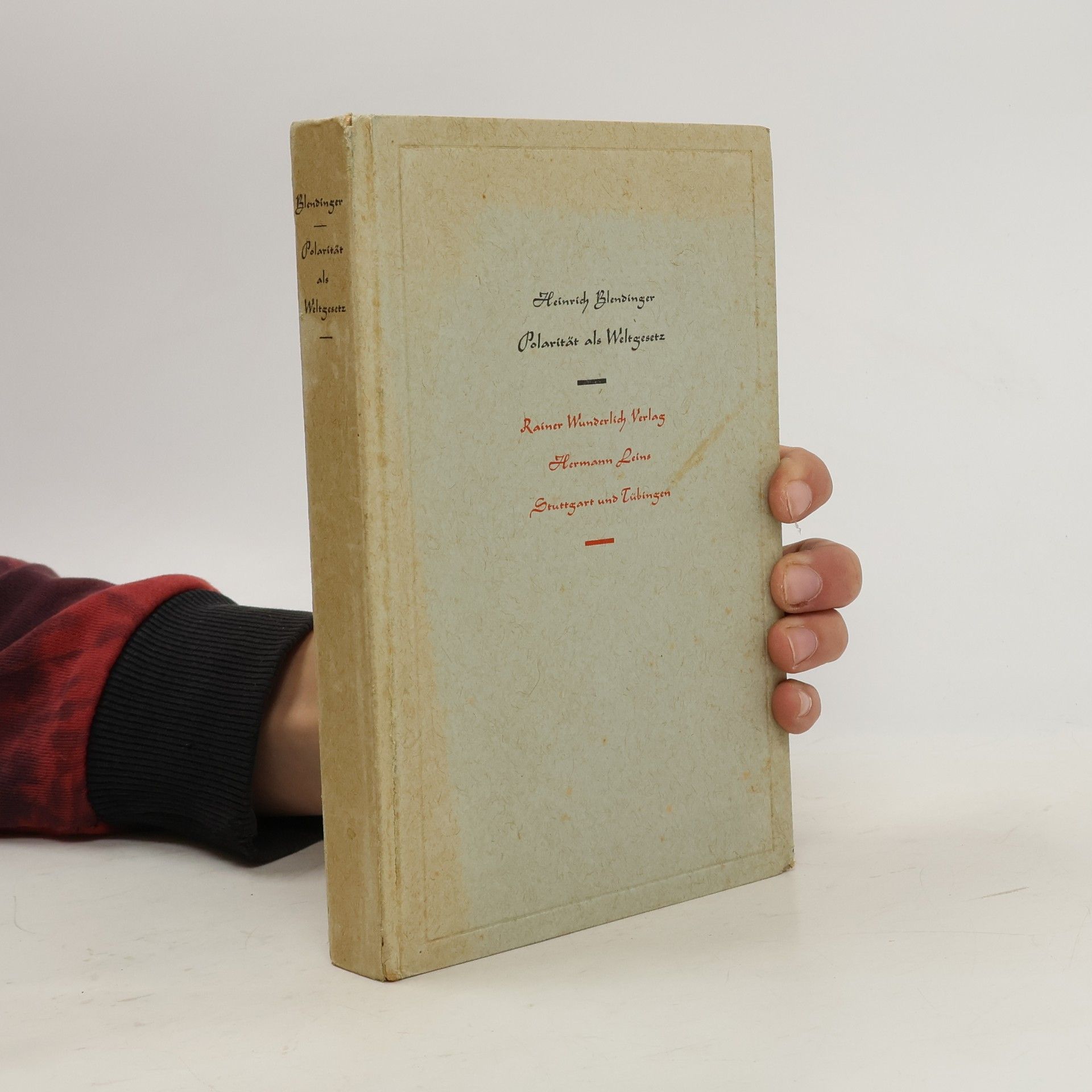 Heinrich Blendinger Polarität als Weltgesetz