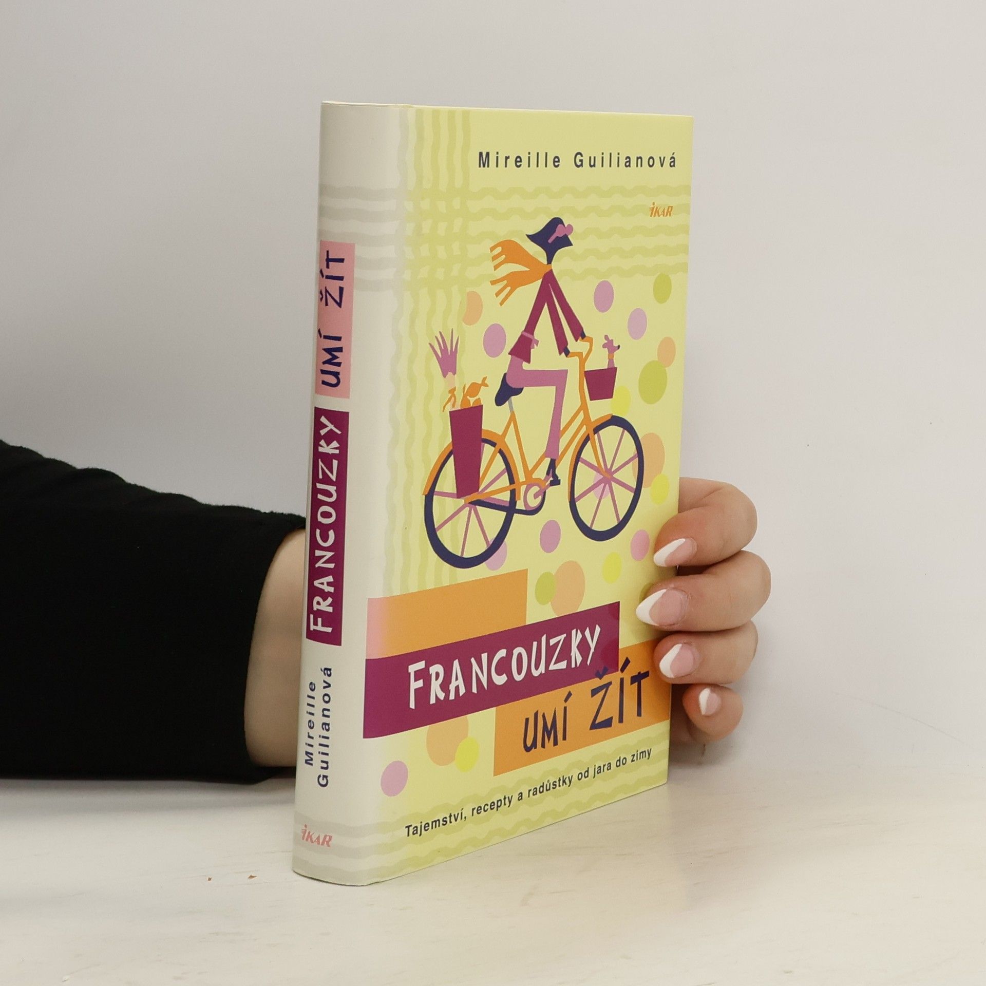 Mireille Guiliano Francouzky umí žít