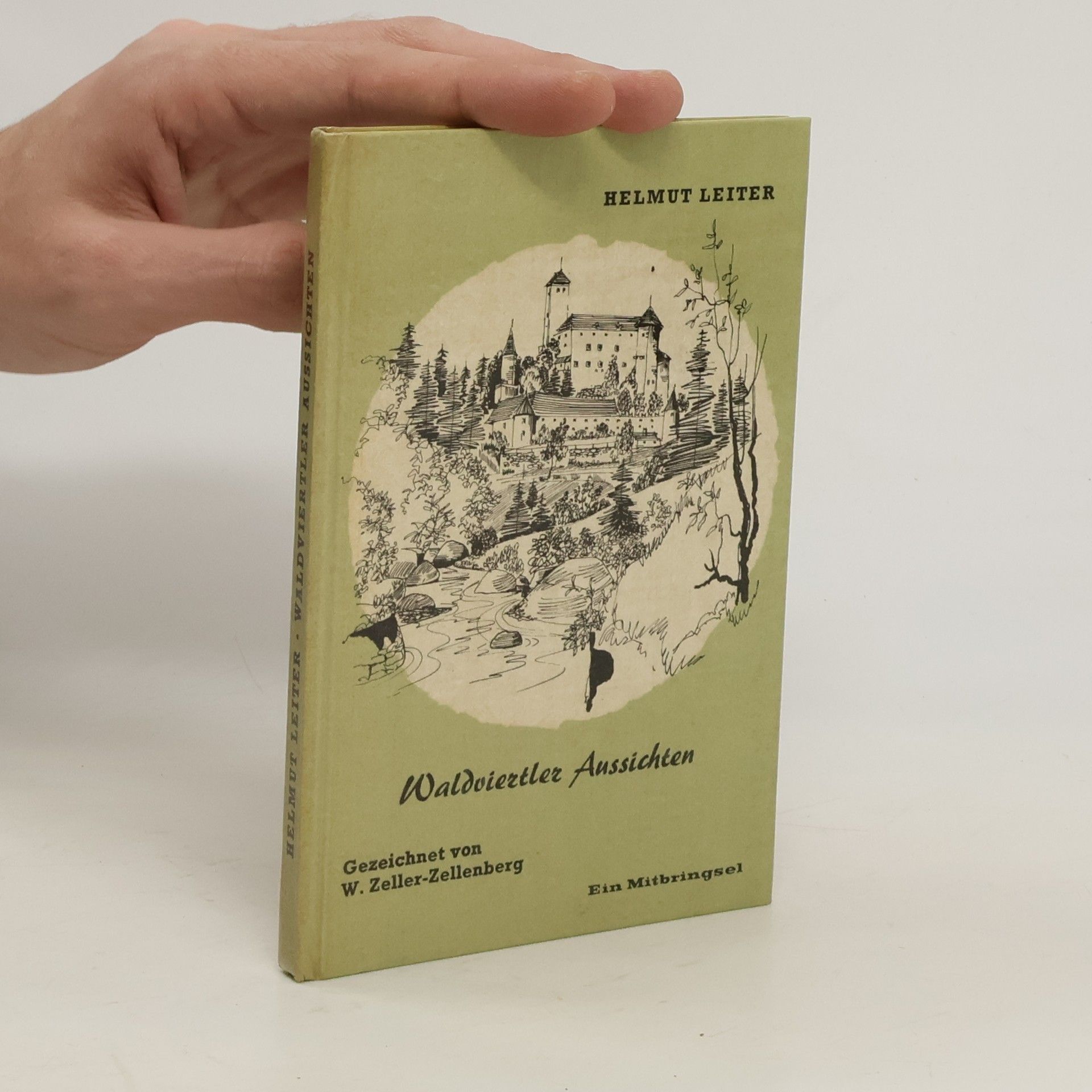 Helmut Leiter Waldviertler Aussichten