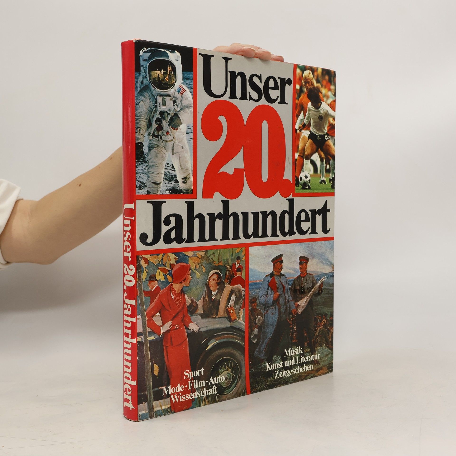 Autorenkollektiv Unser 20 Jahrhundert