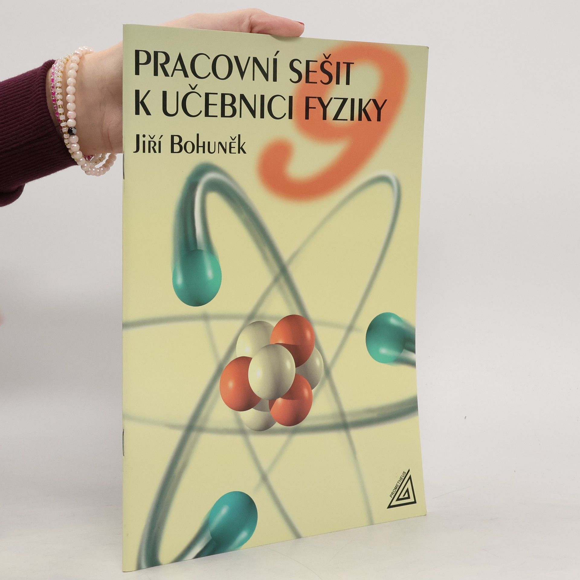 Jiří Bohuněk Pracovní sešit k učebnici fyziky