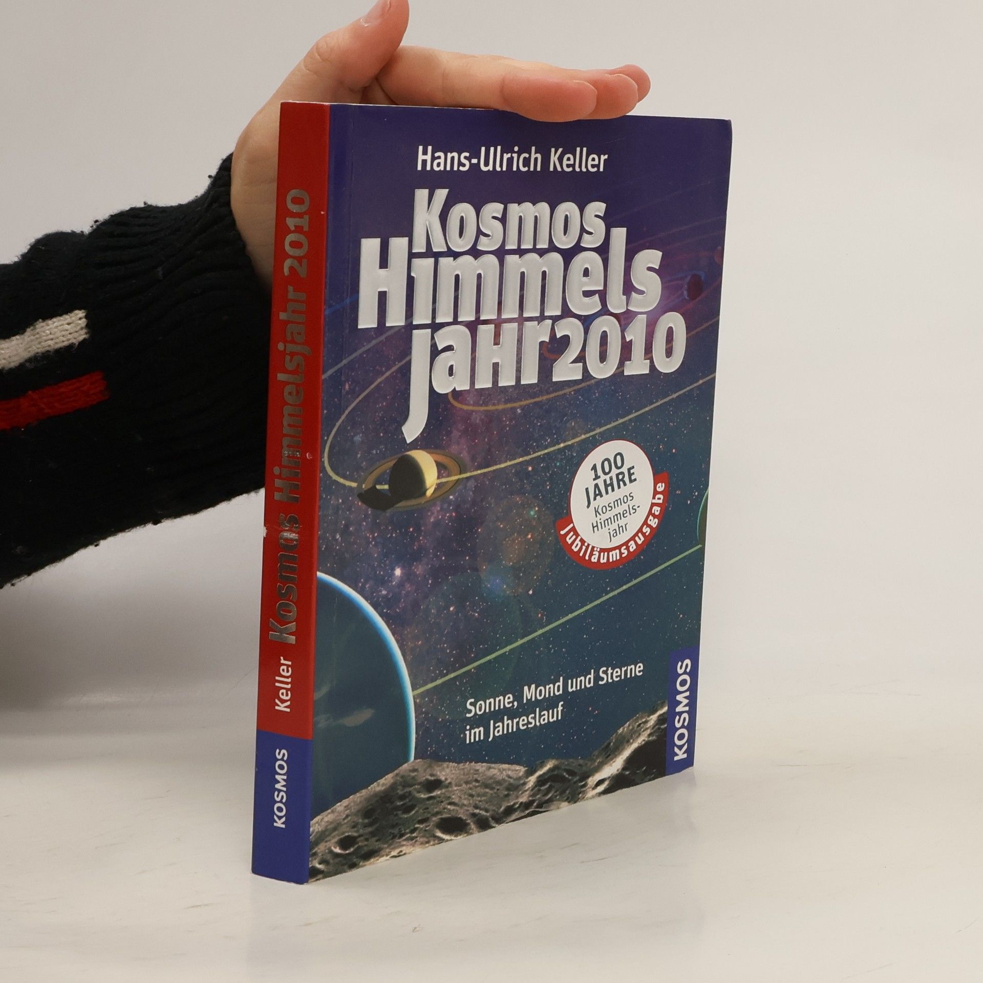 Hans-Ulrich Keller Kosmos Himmels Jahr 2010
