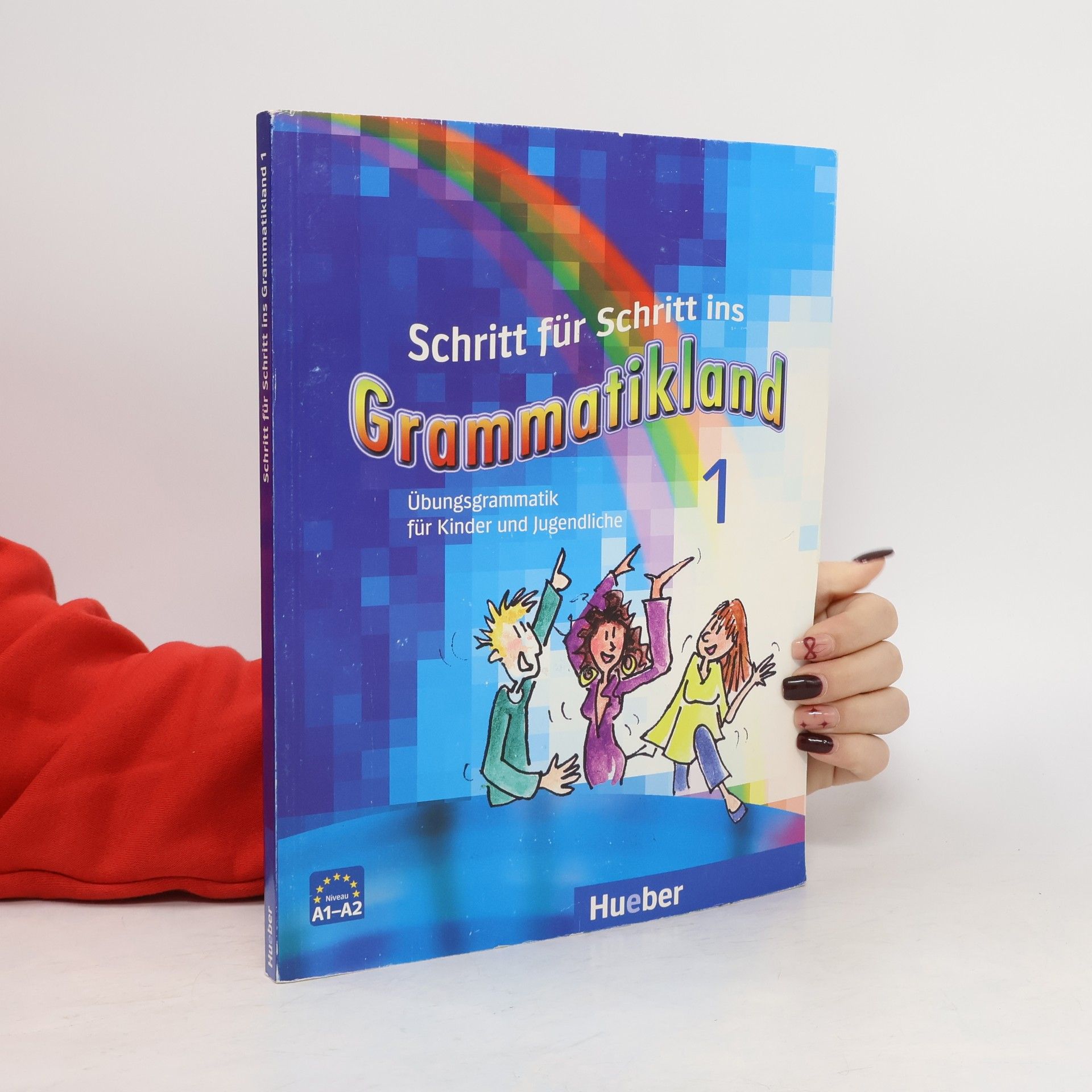 Autorenkollektiv Schritt für Schritt ins Grammatikland