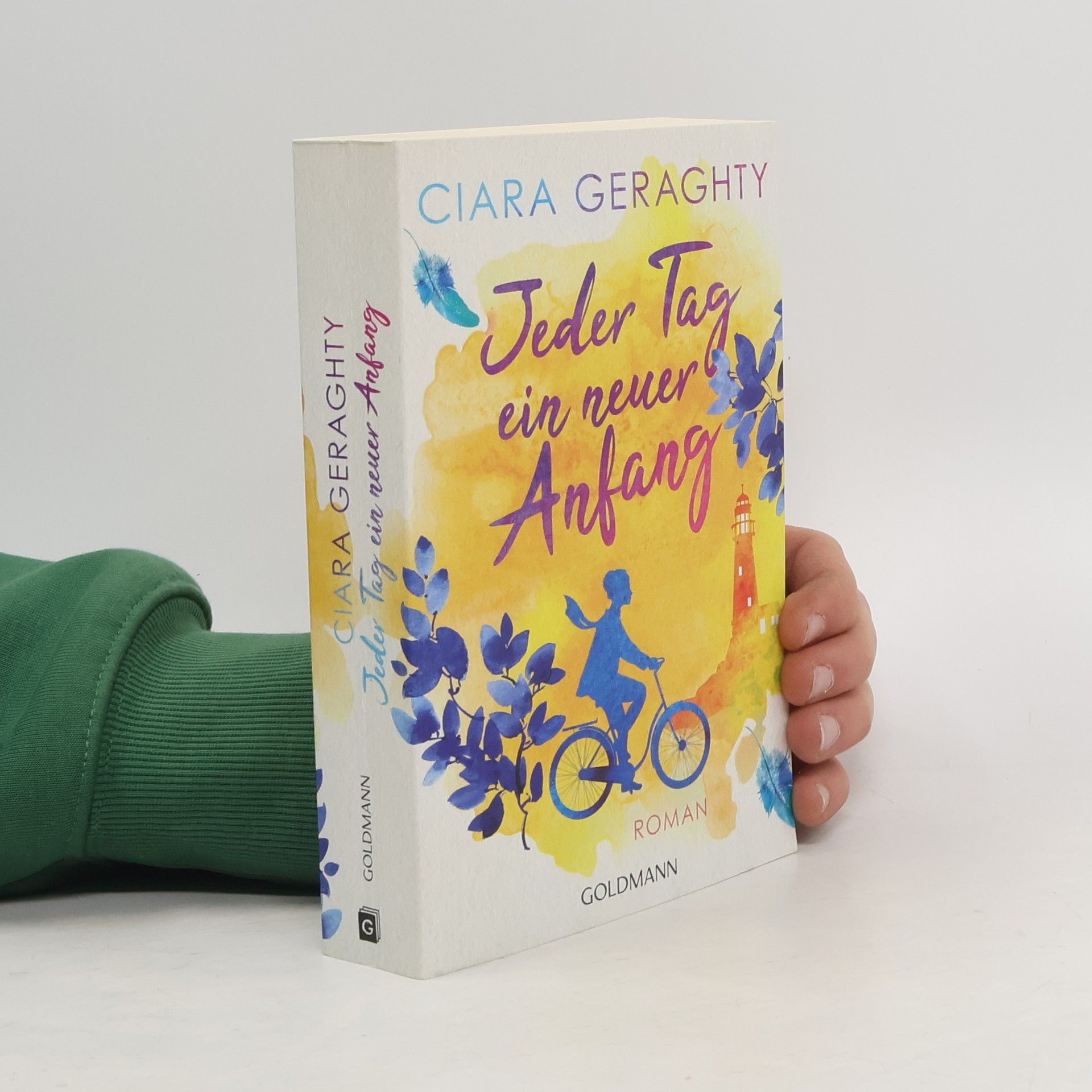 Ciara Geraghty Jeder Tag ein neuer Anfang