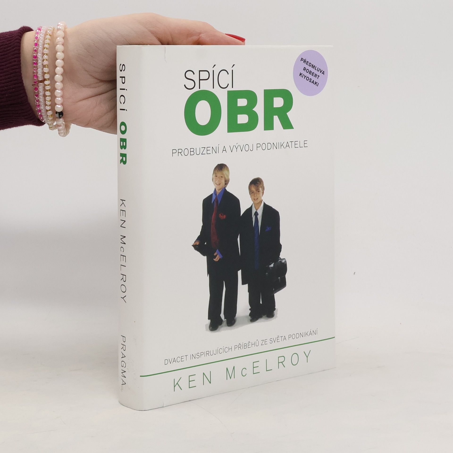 Ken McElroy Spící obr. Probuzení a vývoj podnikatele