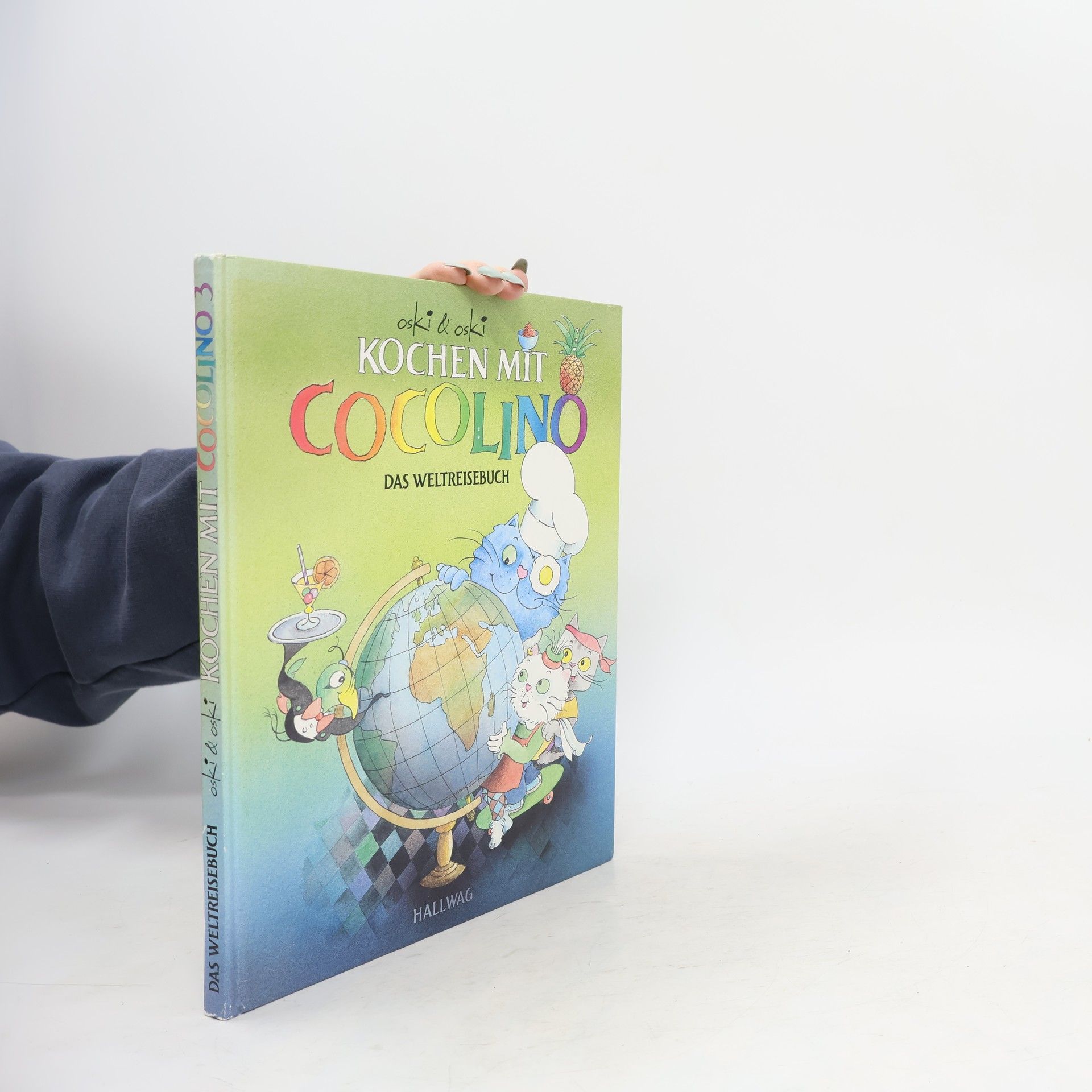 Oskar Weiss Kochen mit Cocolino: Das Weltreisebuch