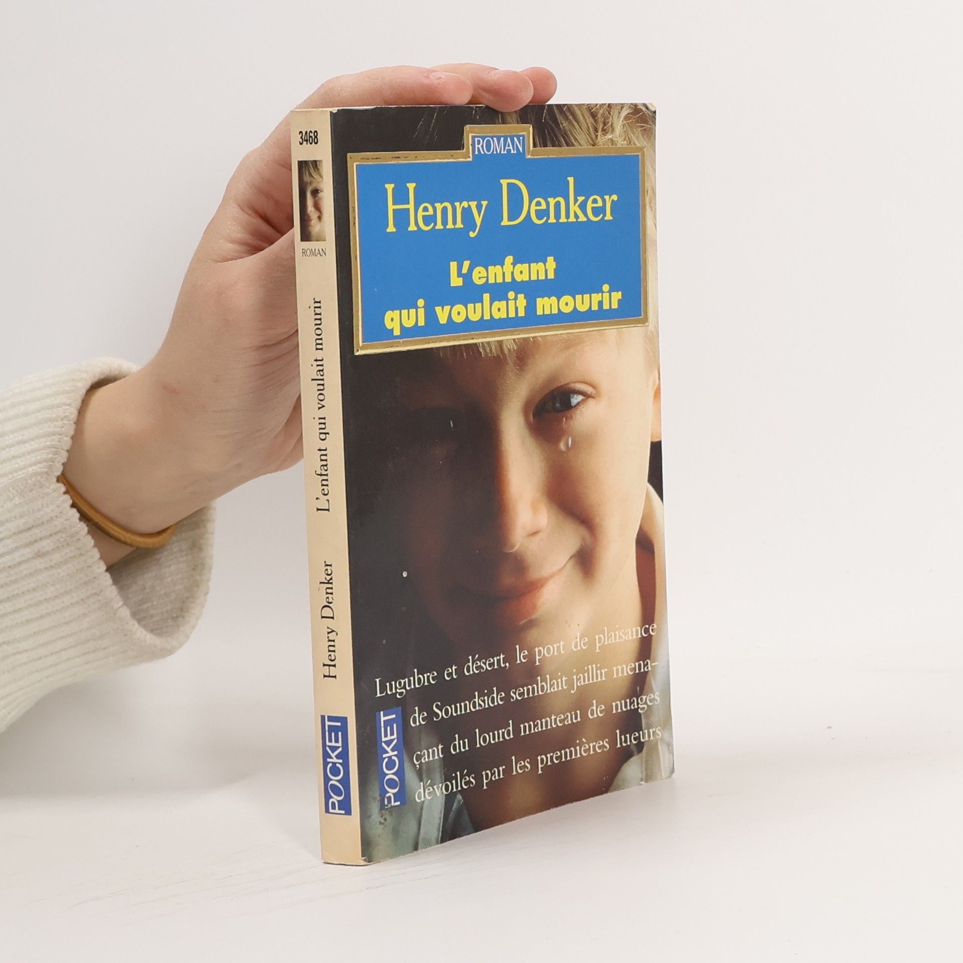 Henry Denker Pocket: L'Enfant qui voulait mourir