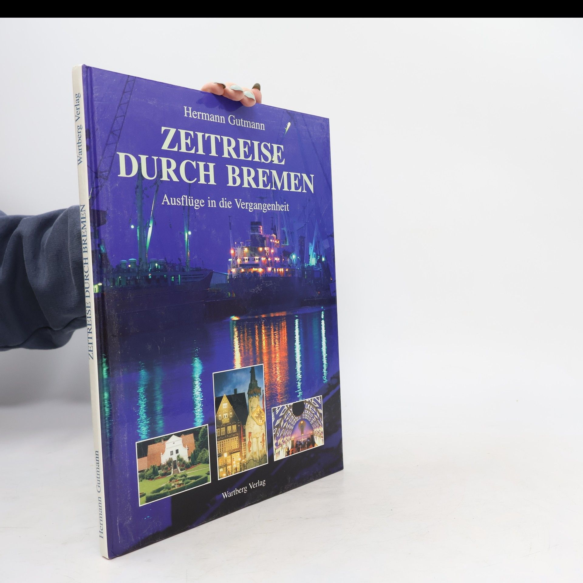 Hermann Gutmann Zeitreise durch Bremen