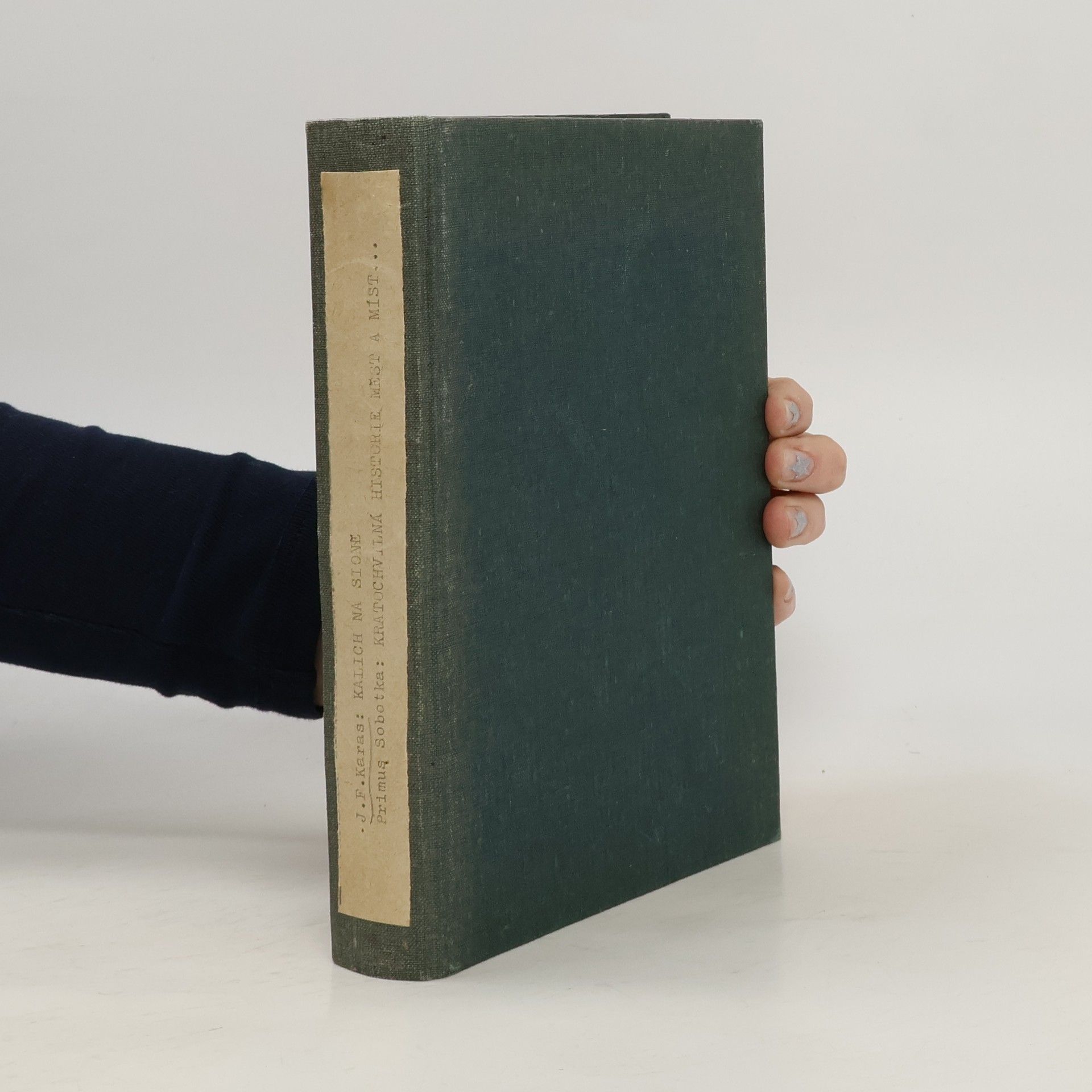 Primus Sobotka Kratochvilná historie měst a míst státu Československého s přídavkem Lužicko-srbské a Haličsko-rusínské