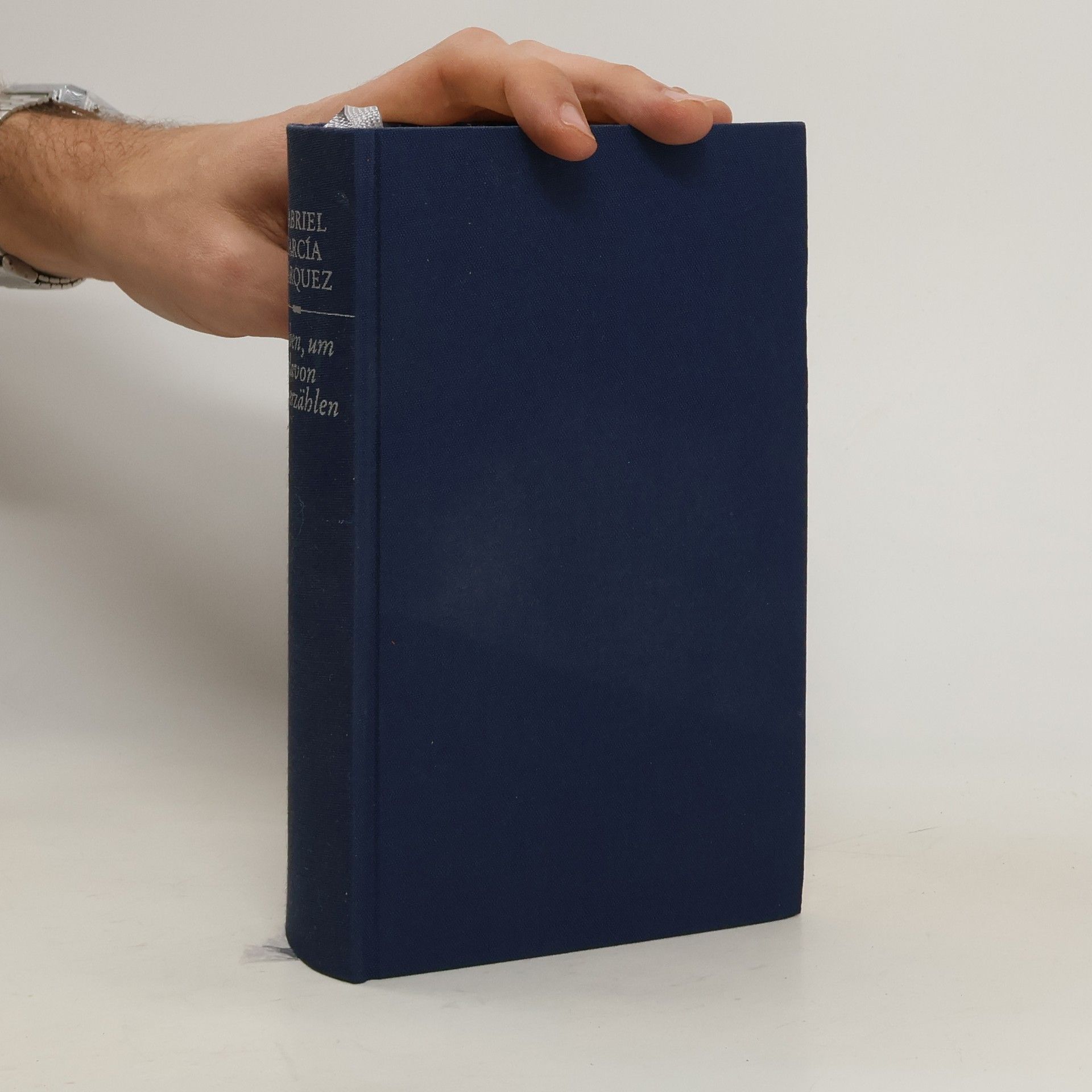 Gabriel García Márquez Leben, um davon zu erzählen