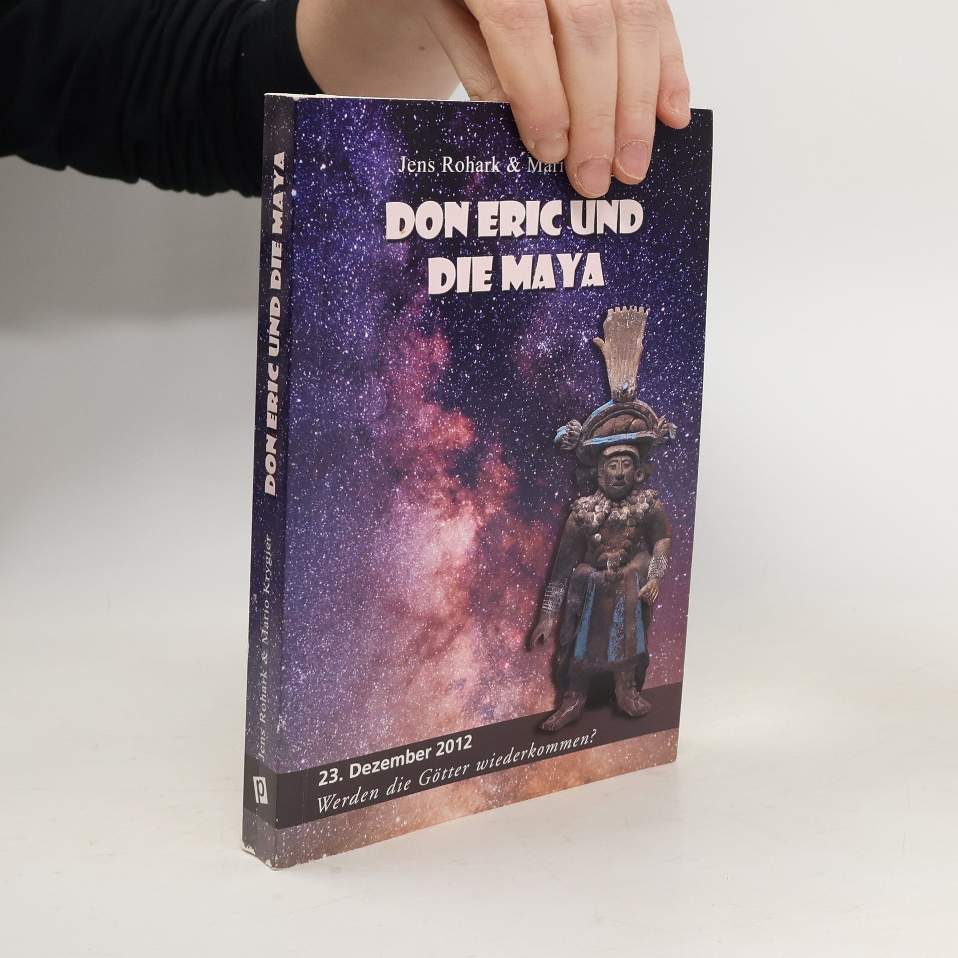 Jens Rohark Don Eric und die Maya