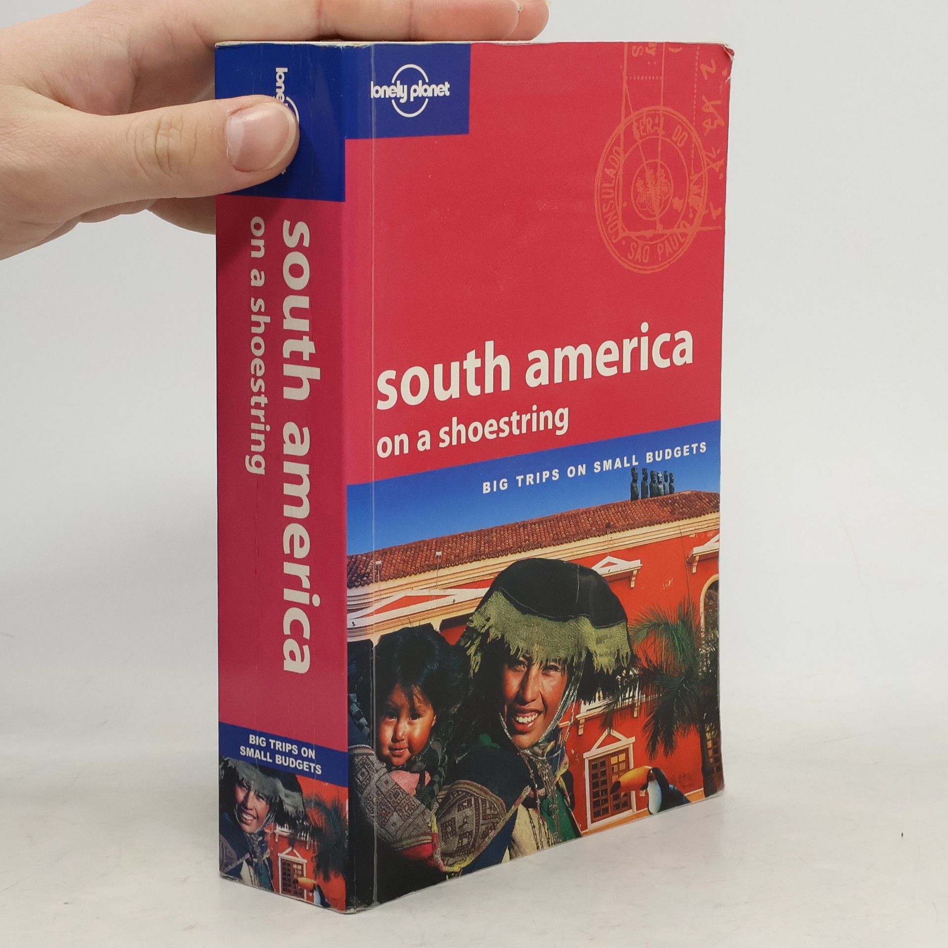 Autorenkollektiv South America: on a shoestring