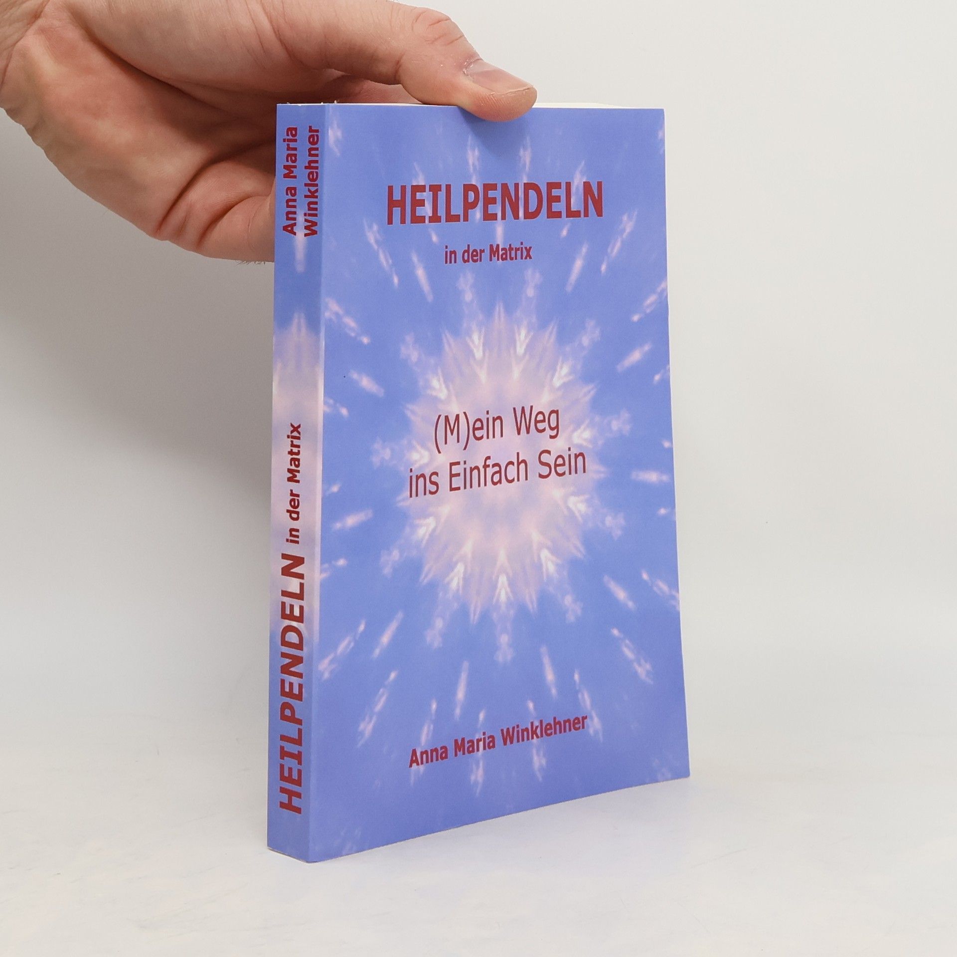 Heilpendeln in der Matrix