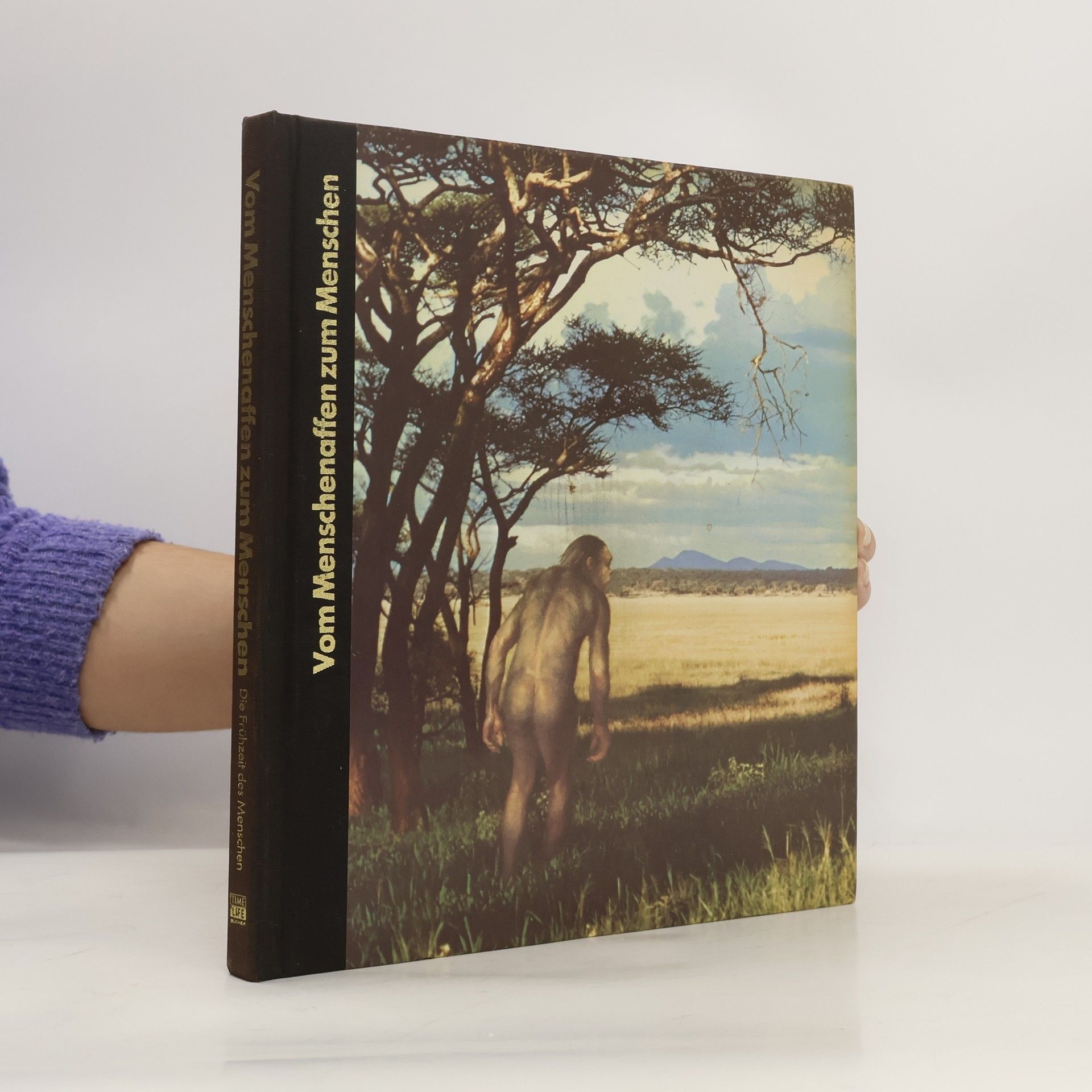 Collectif d'auteurs Die Frühzeit des Menschen. Vom Menschenaffen zum Menschen