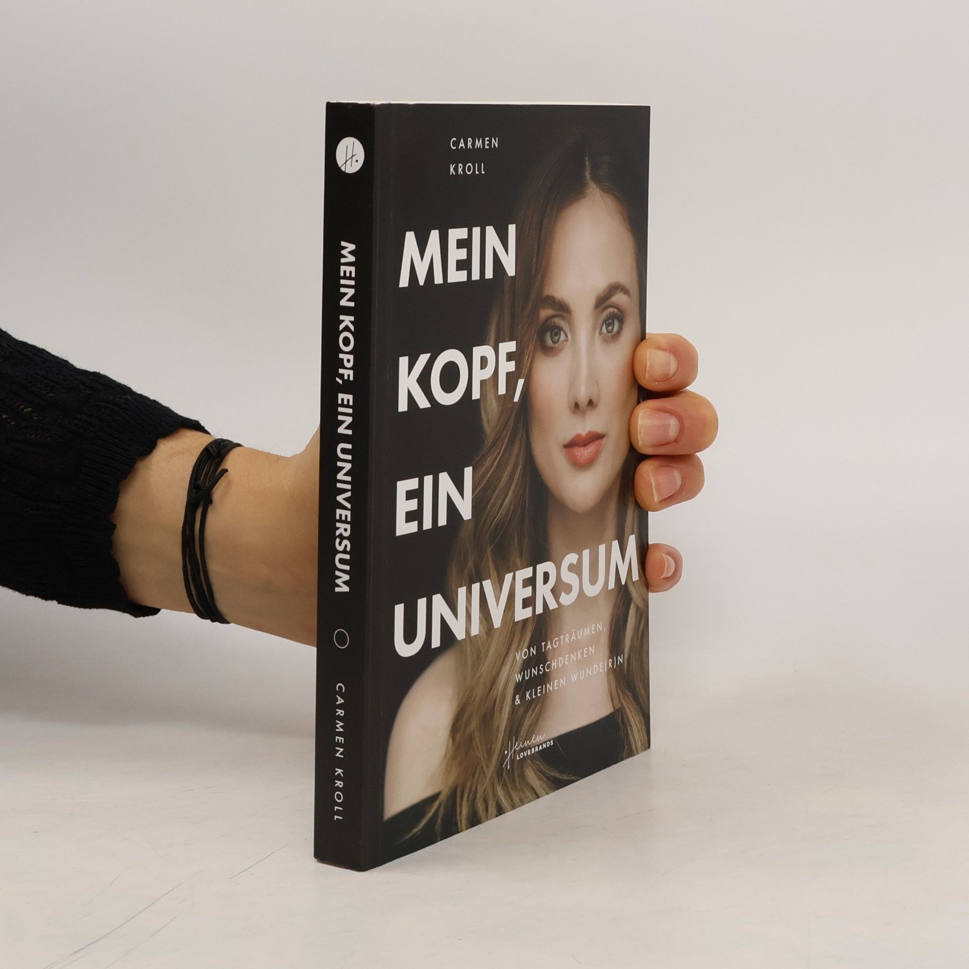 Carmen Kroll Mein Kopf, ein Universum