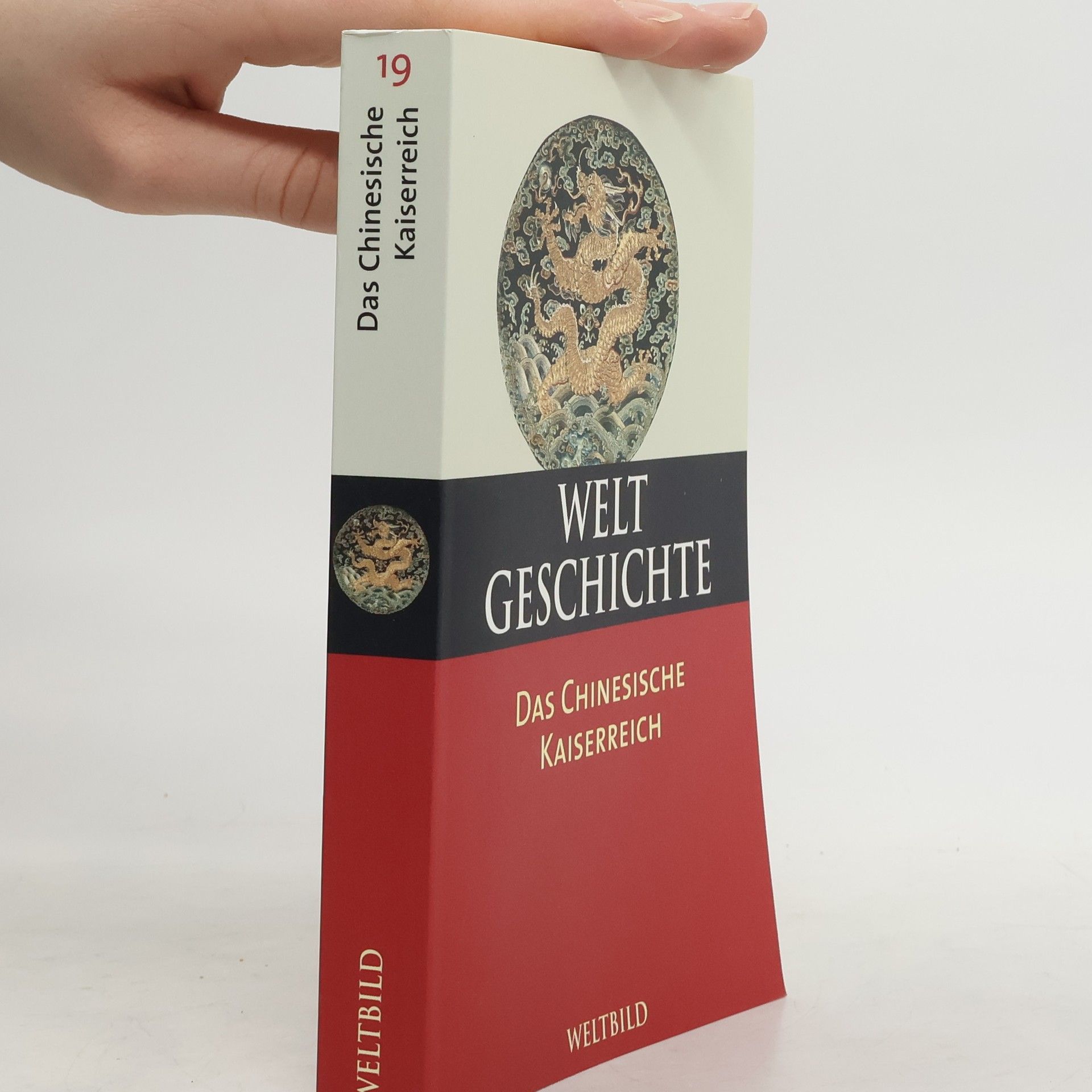 Welt Geschichte 19. Das Chinesische Kaiserreich