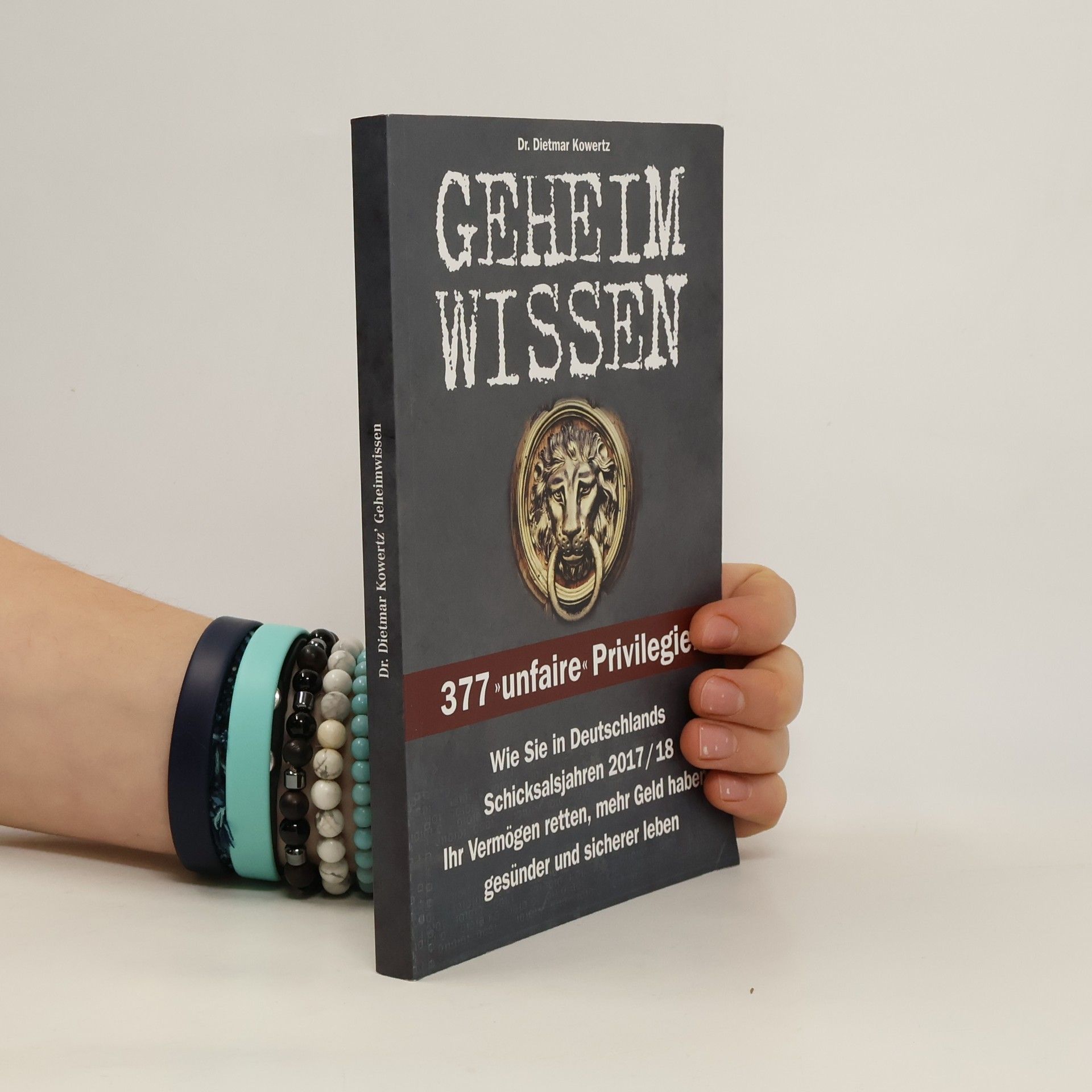 Dietmar Kowertz Verbotene Wahrheiten : Benefit-Geheimnisse, 351 neue Enthüllungen