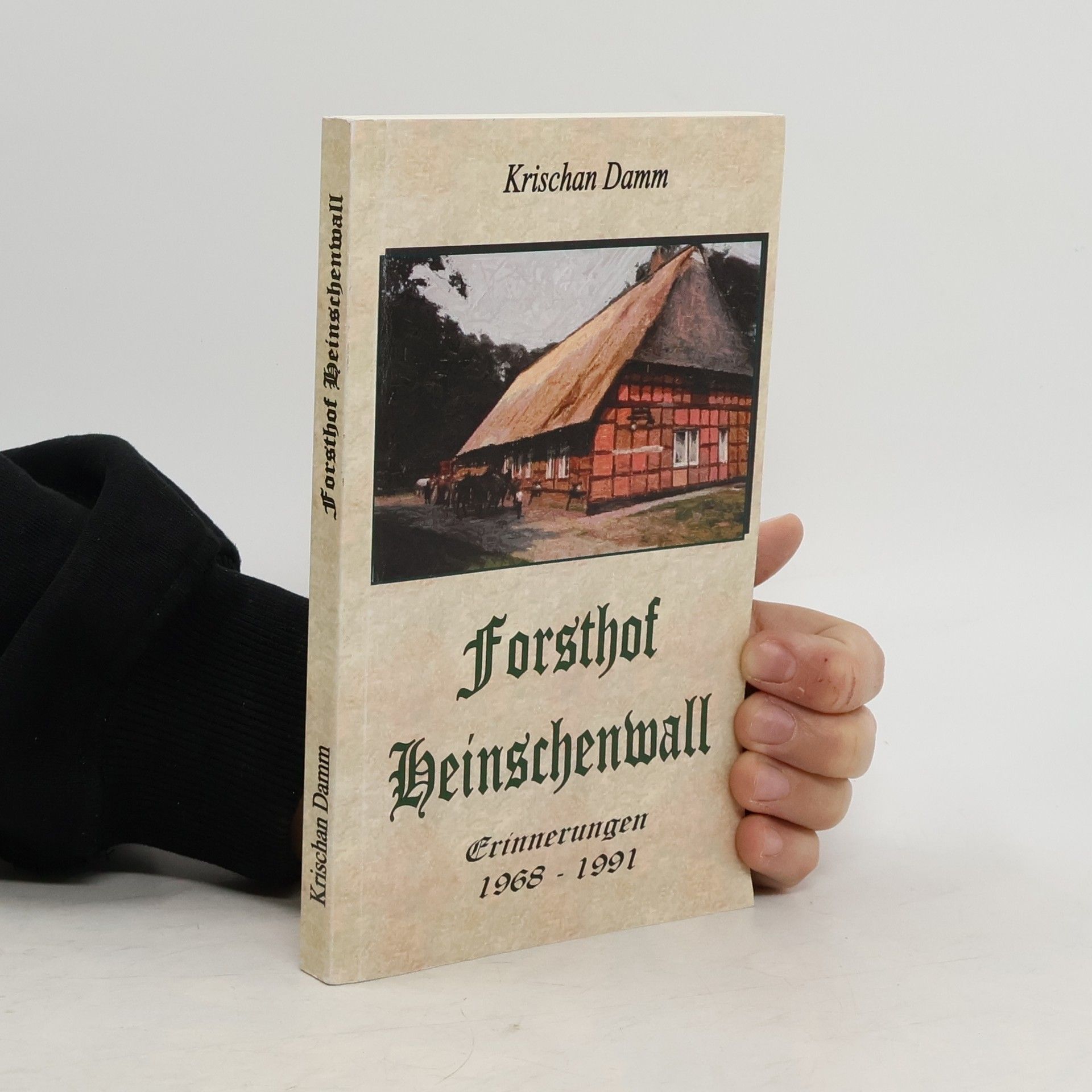 Krischan Damm Forsthof Heinschenwall