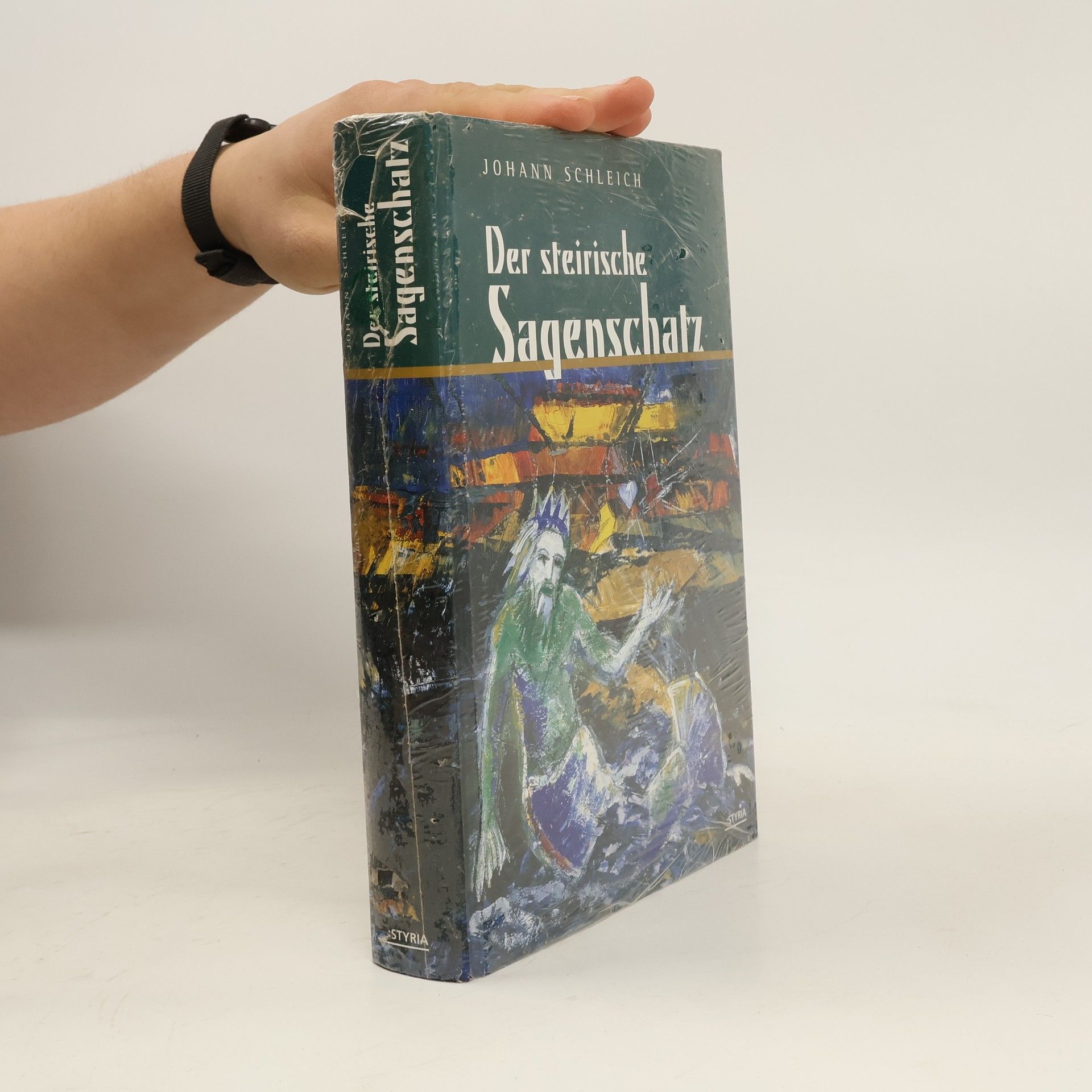 Johann Schleich Steirischer Sagenschatz