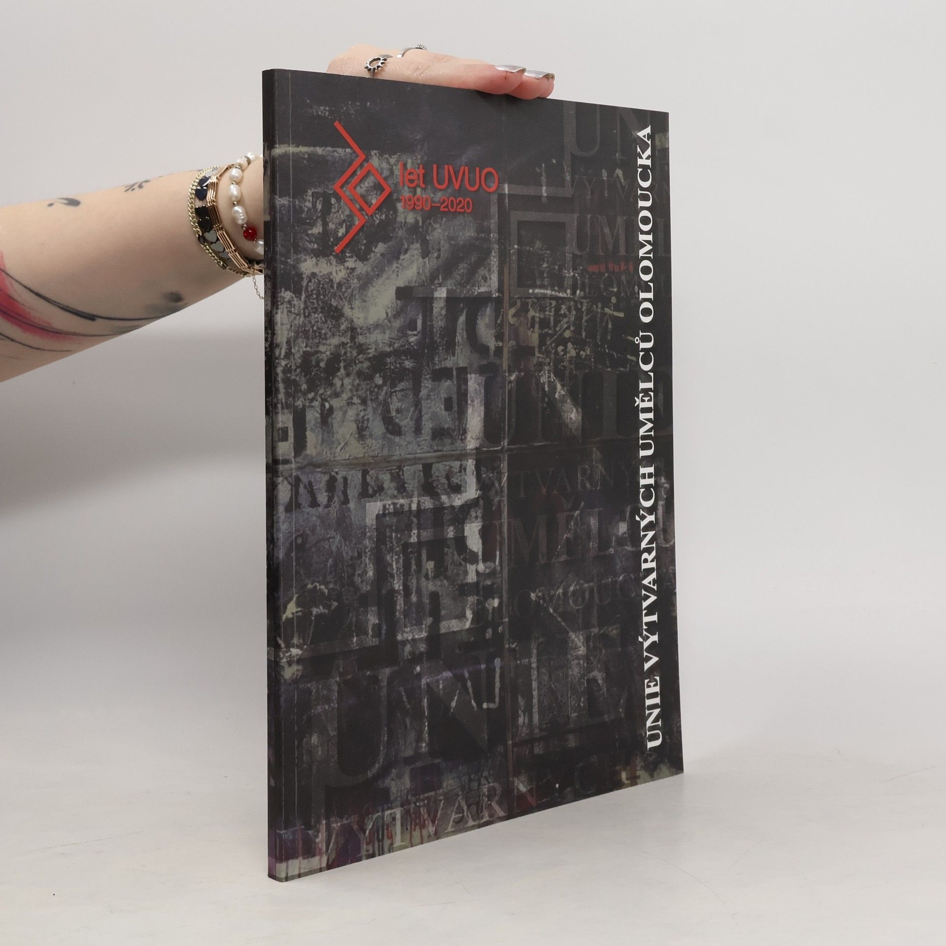 Autorenkollektiv 30 let UVUO 1990-2020 : Třicet let Unie výtvarných umělců Olomoucka