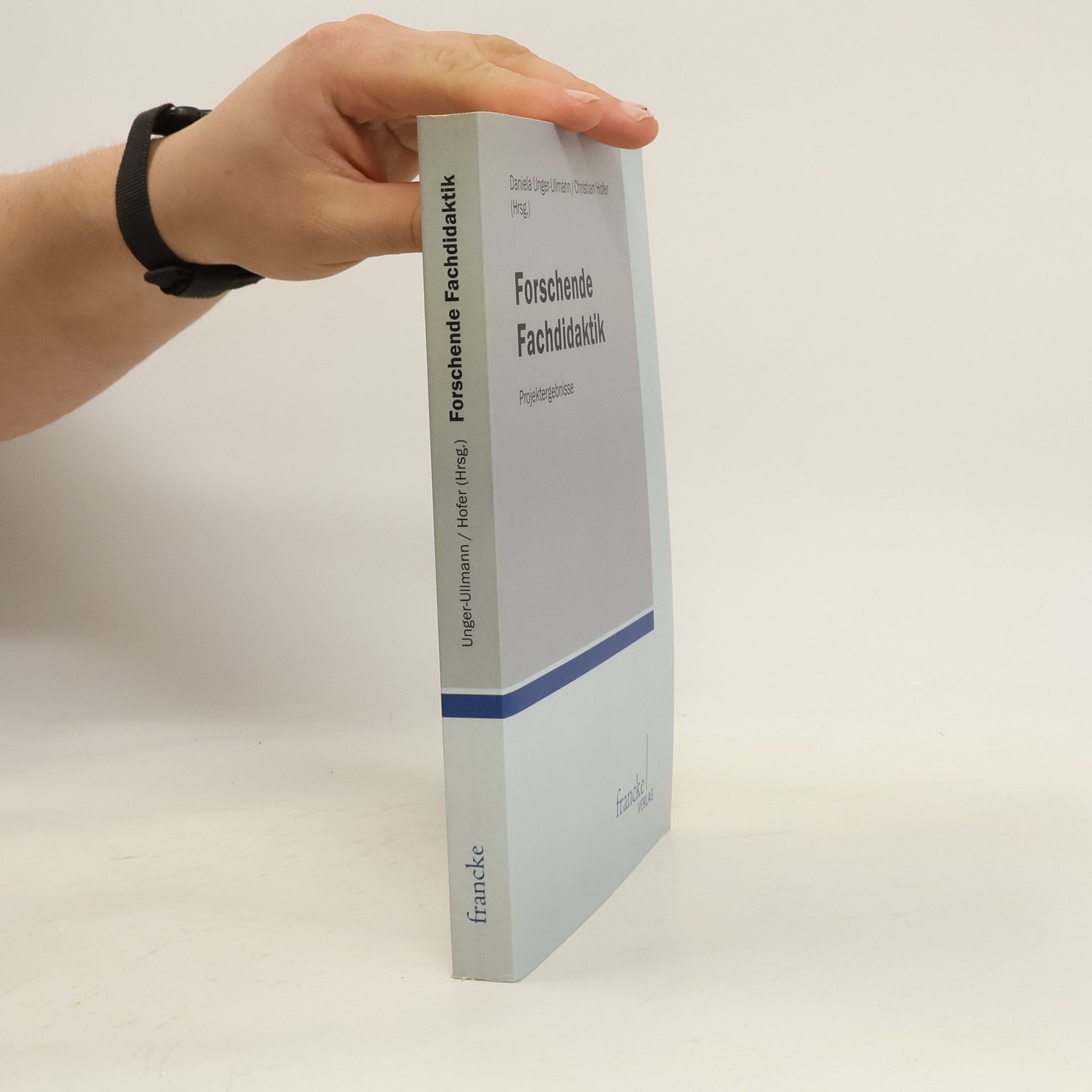Daniela Unger Ullmann Forschende Fachdidaktik