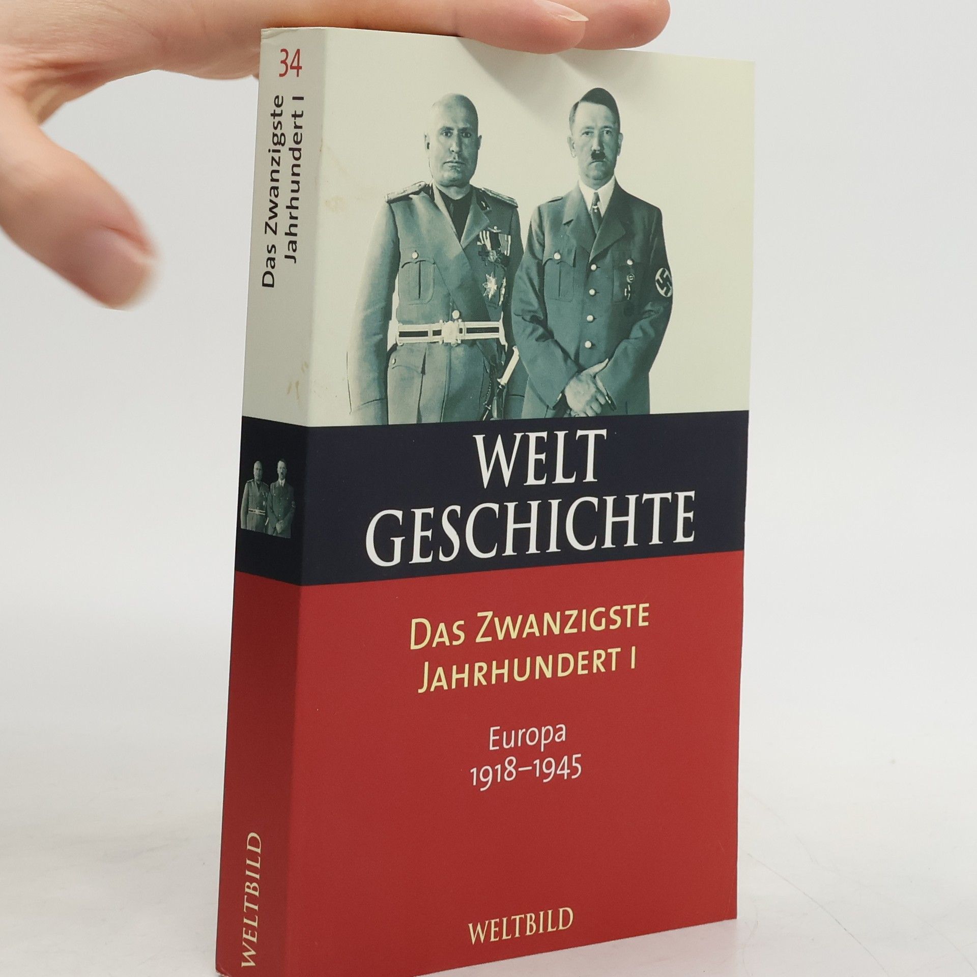 AA.VV. Weltgeschichte 34. Das Zwanzigste Jahrhundert I