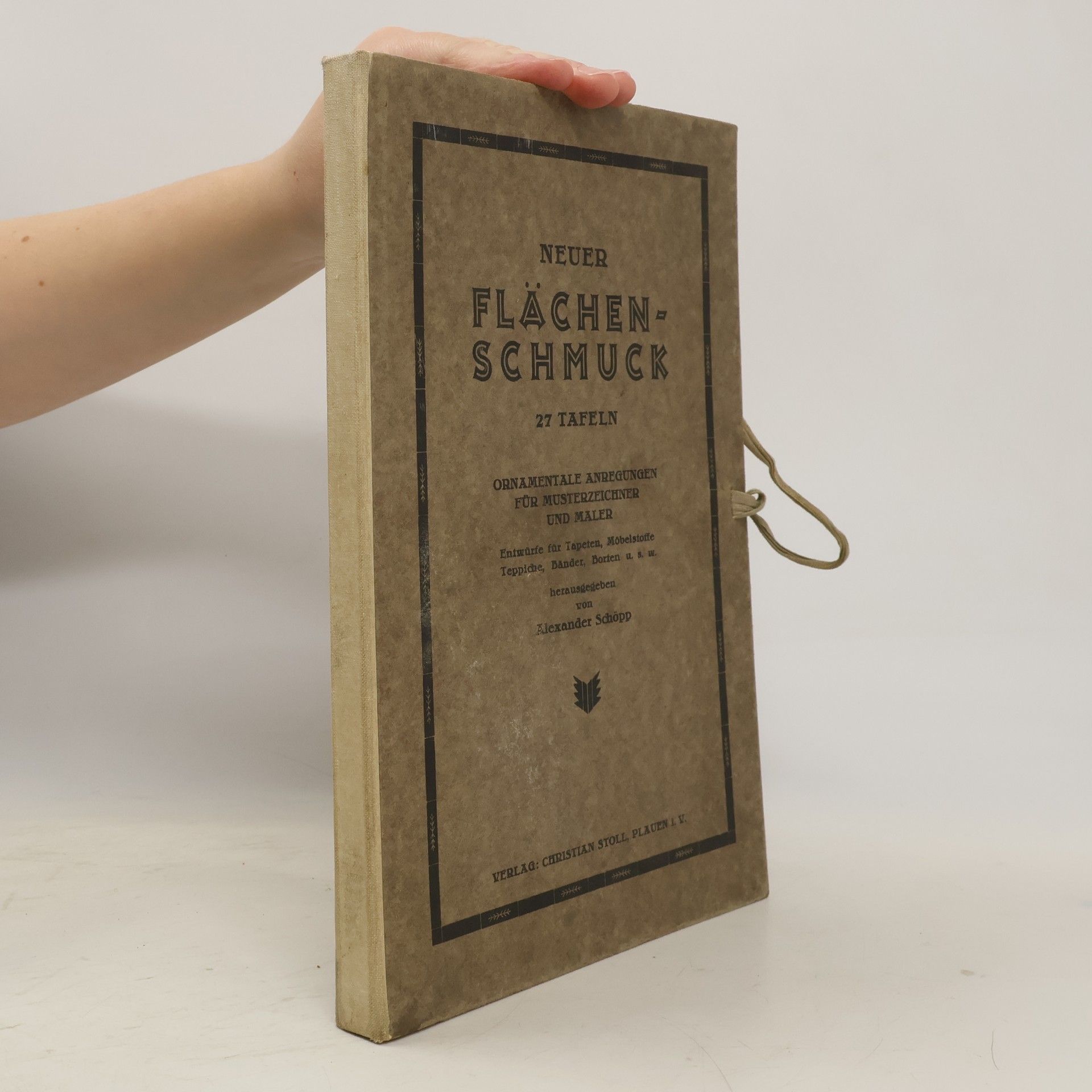 Alexander Schöpp Neuer Flächenschmuck 27. Ornamentale anregungen für musterzeichner und mäler