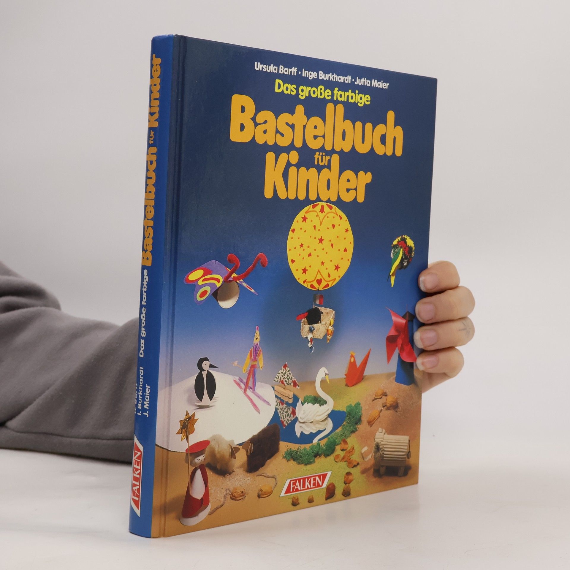 Jutta Maier Das große farbige Bastelbuch für Kinder