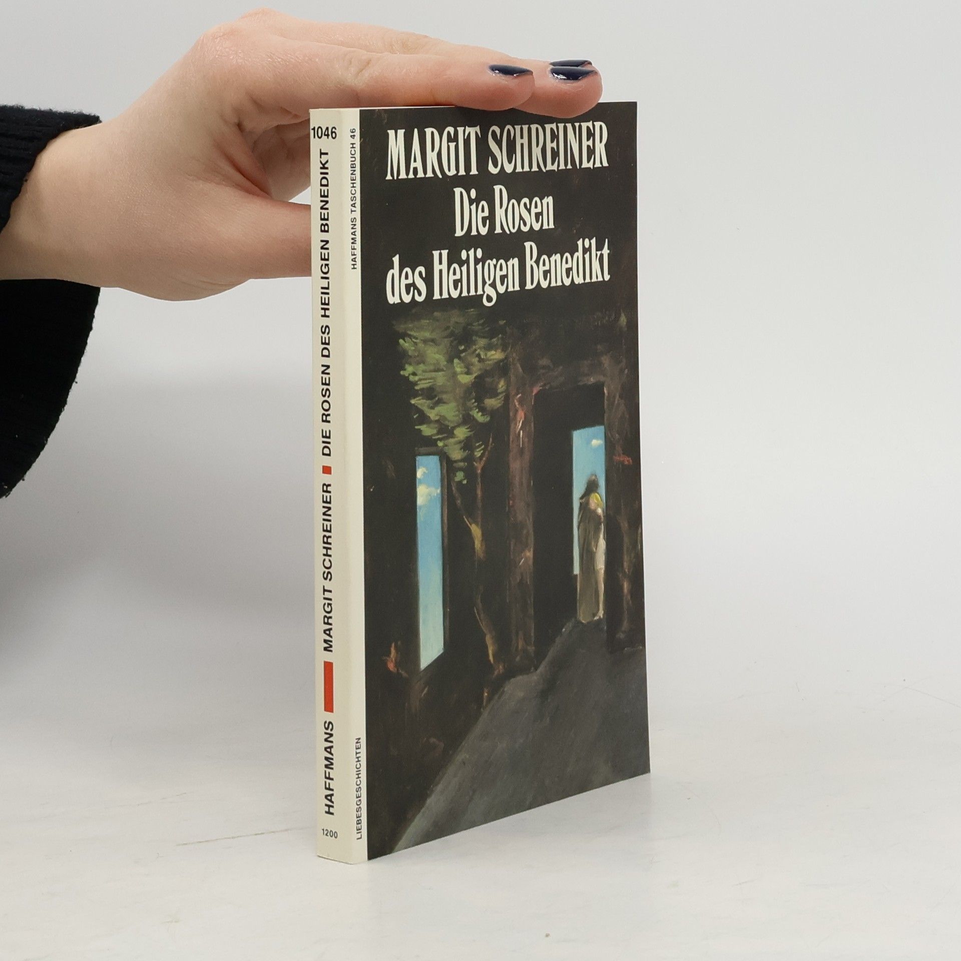 Margit Schreiner Die Rosen des Heiligen Benedikt